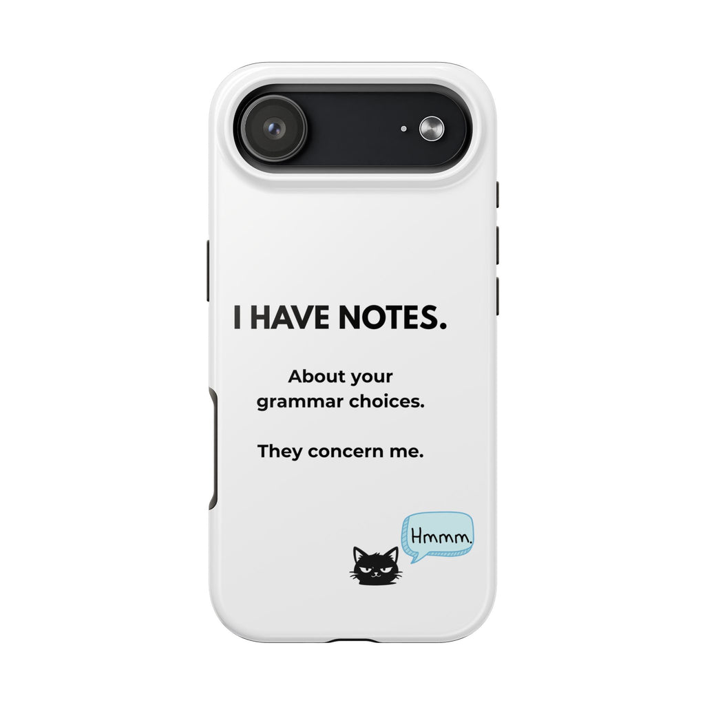 Tough Phone Case — "I Have Notes" Grammar Cat Protective Case