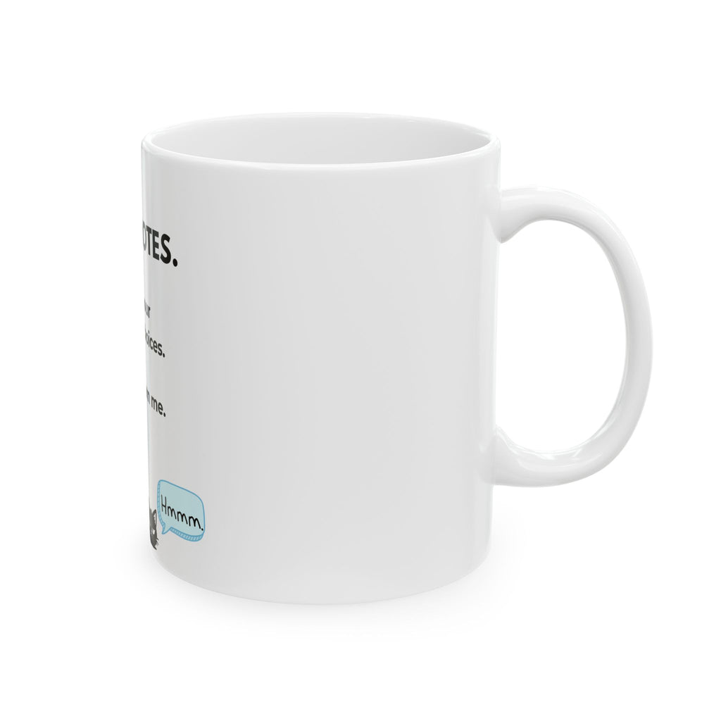 Grammar Police Cat Mug — "I Have Notes. About your grammar choices. They concern me." Ceramic Coffee Cup (11oz, 15oz)