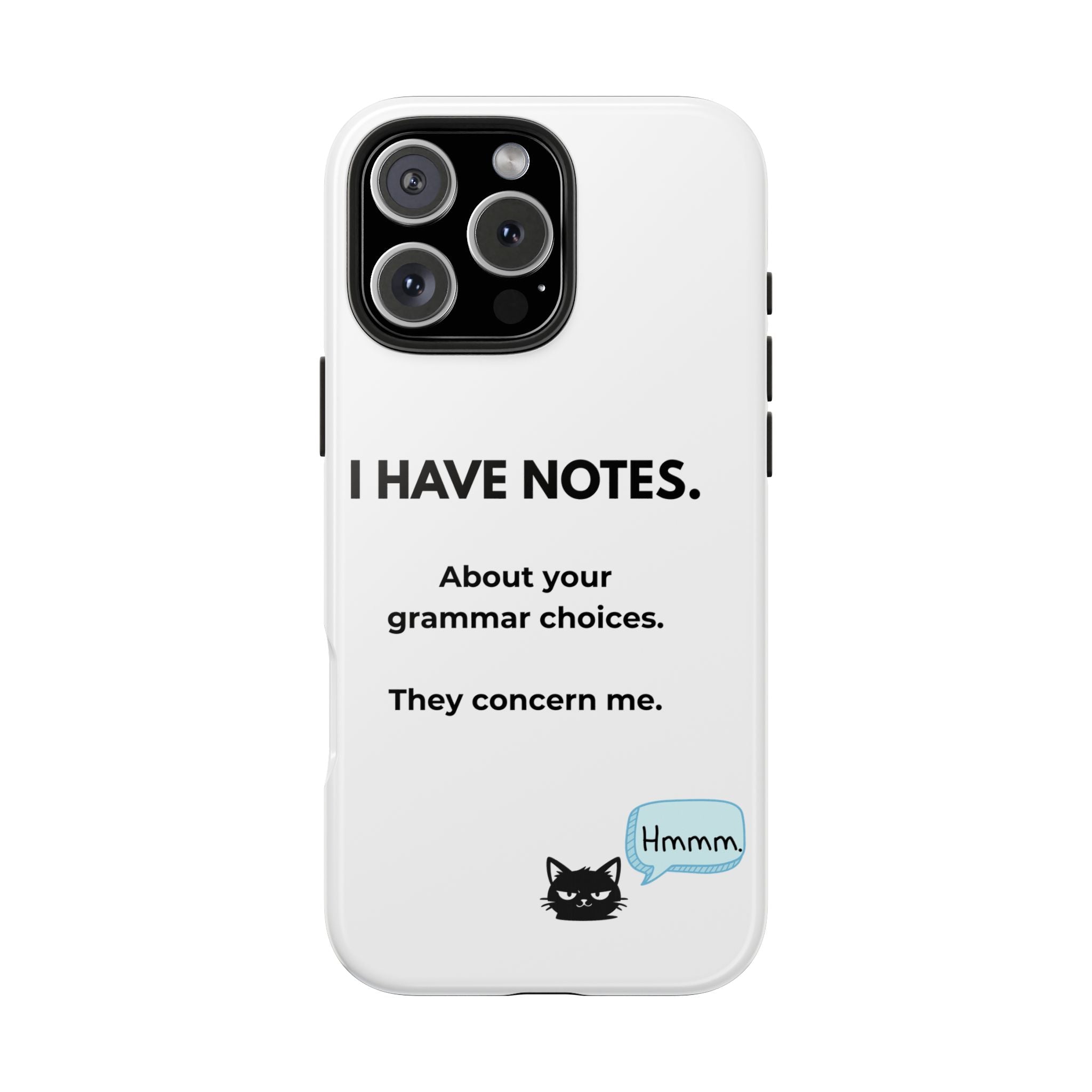 Tough Phone Case — "I Have Notes" Grammar Cat Protective Case