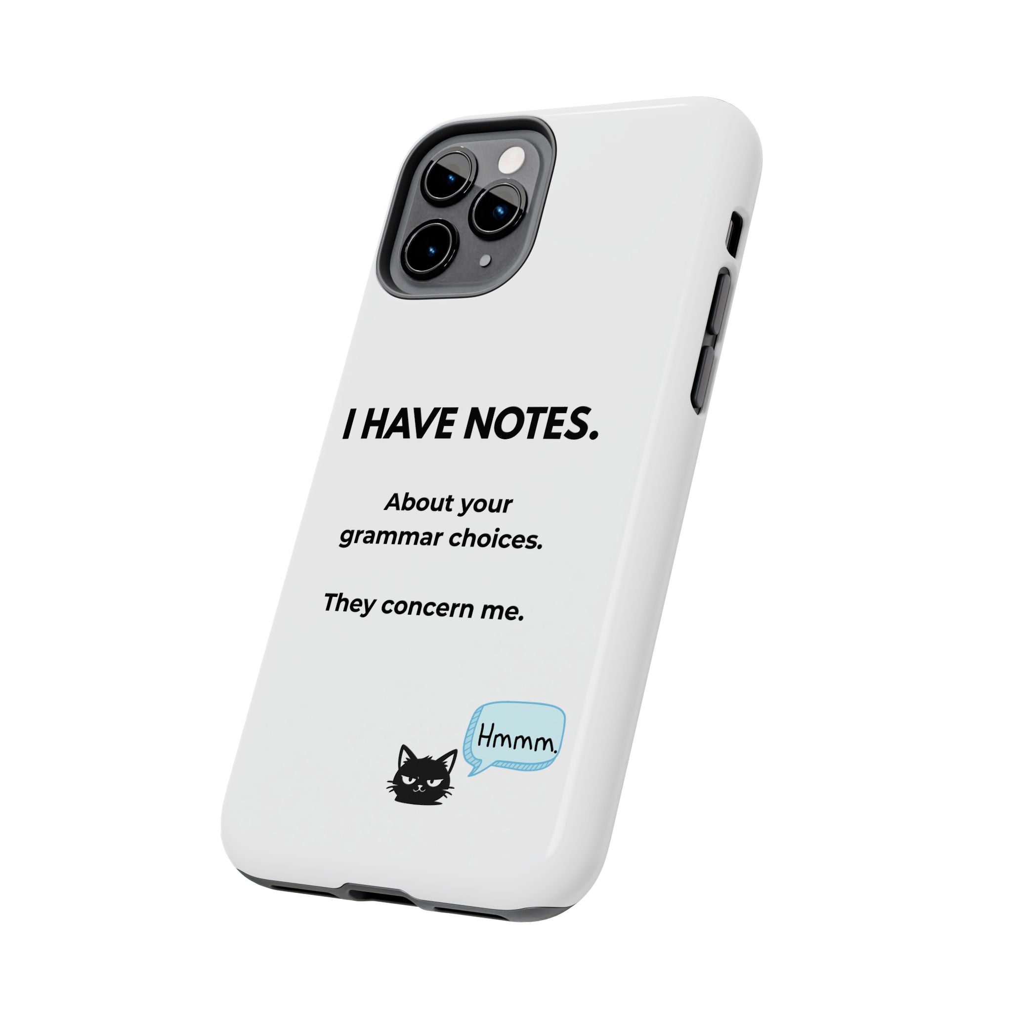 Tough Phone Case — "I Have Notes" Grammar Cat Protective Case