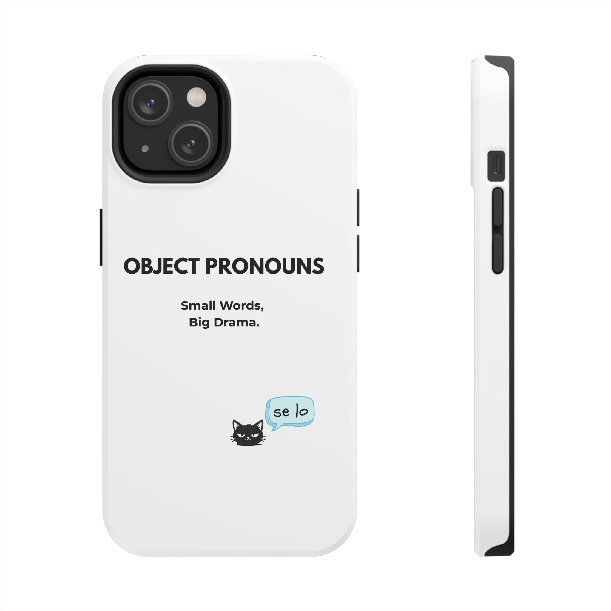 Tough Phone Case — “Object Pronouns: Small Words, Big Drama” (se lo)