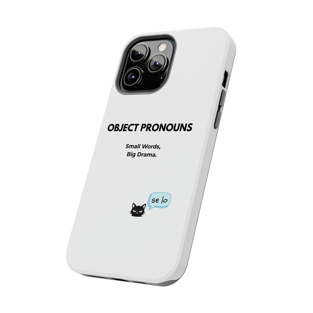 Tough Phone Case — “Object Pronouns: Small Words, Big Drama” (se lo)