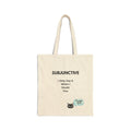 Tote Bag — "SUBJUNCTIVE: I Only Use It When I Doubt You" Funny Grammar Cat Canvas Tote