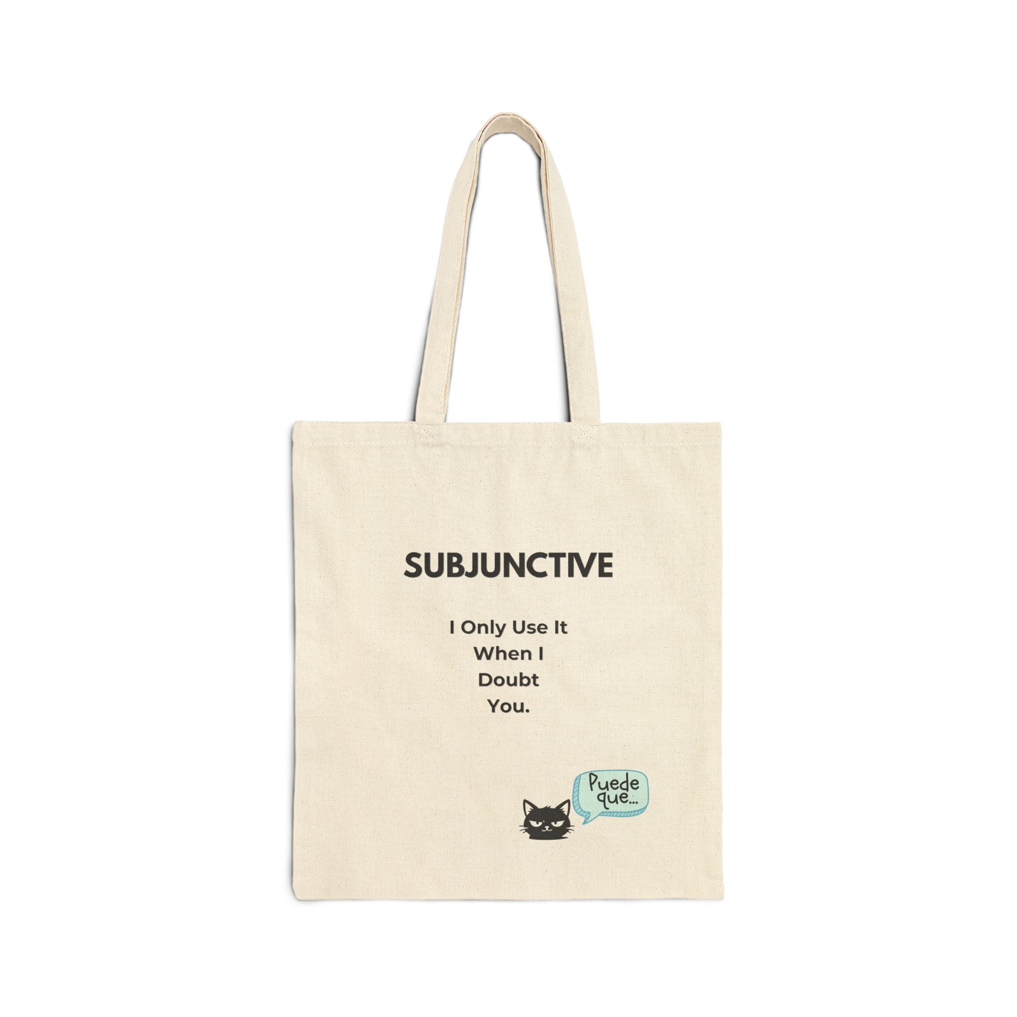 Tote Bag — "SUBJUNCTIVE: I Only Use It When I Doubt You" Funny Grammar Cat Canvas Tote