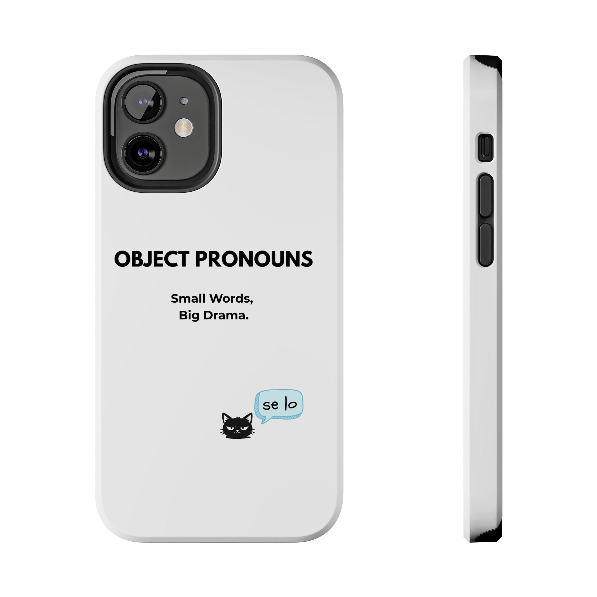 Tough Phone Case — “Object Pronouns: Small Words, Big Drama” (se lo)