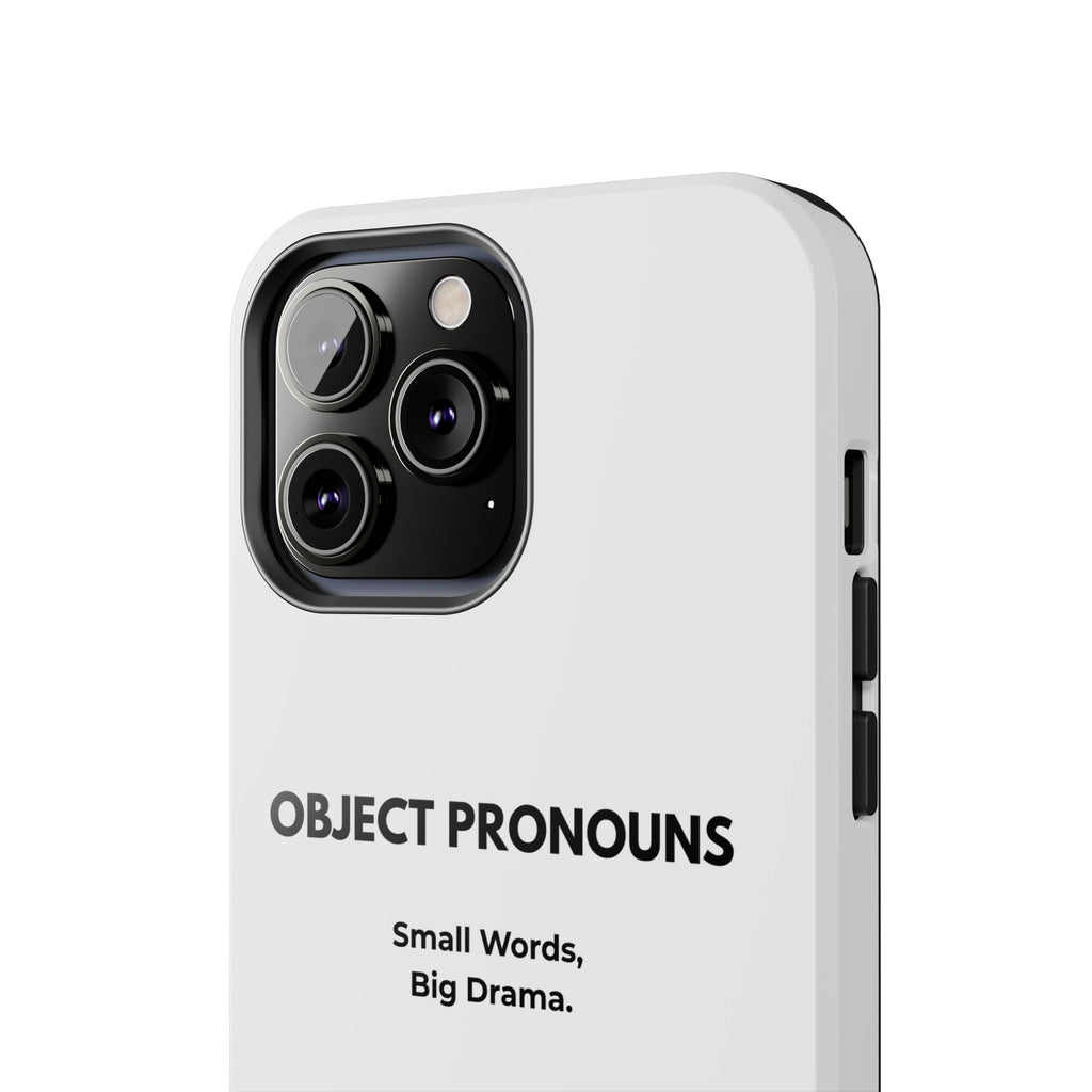 Tough Phone Case — “Object Pronouns: Small Words, Big Drama” (se lo)
