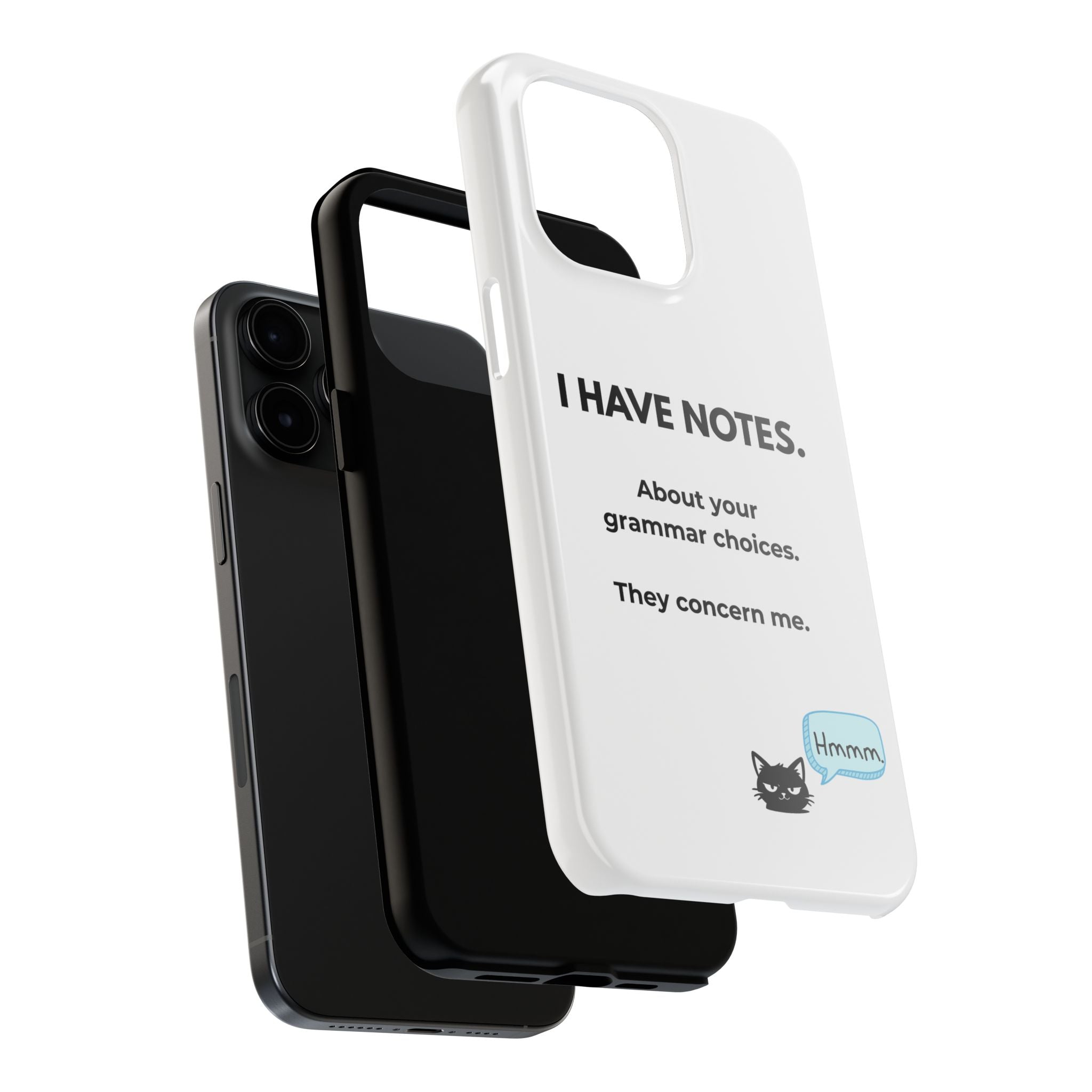 Tough Phone Case — "I Have Notes" Grammar Cat Protective Case