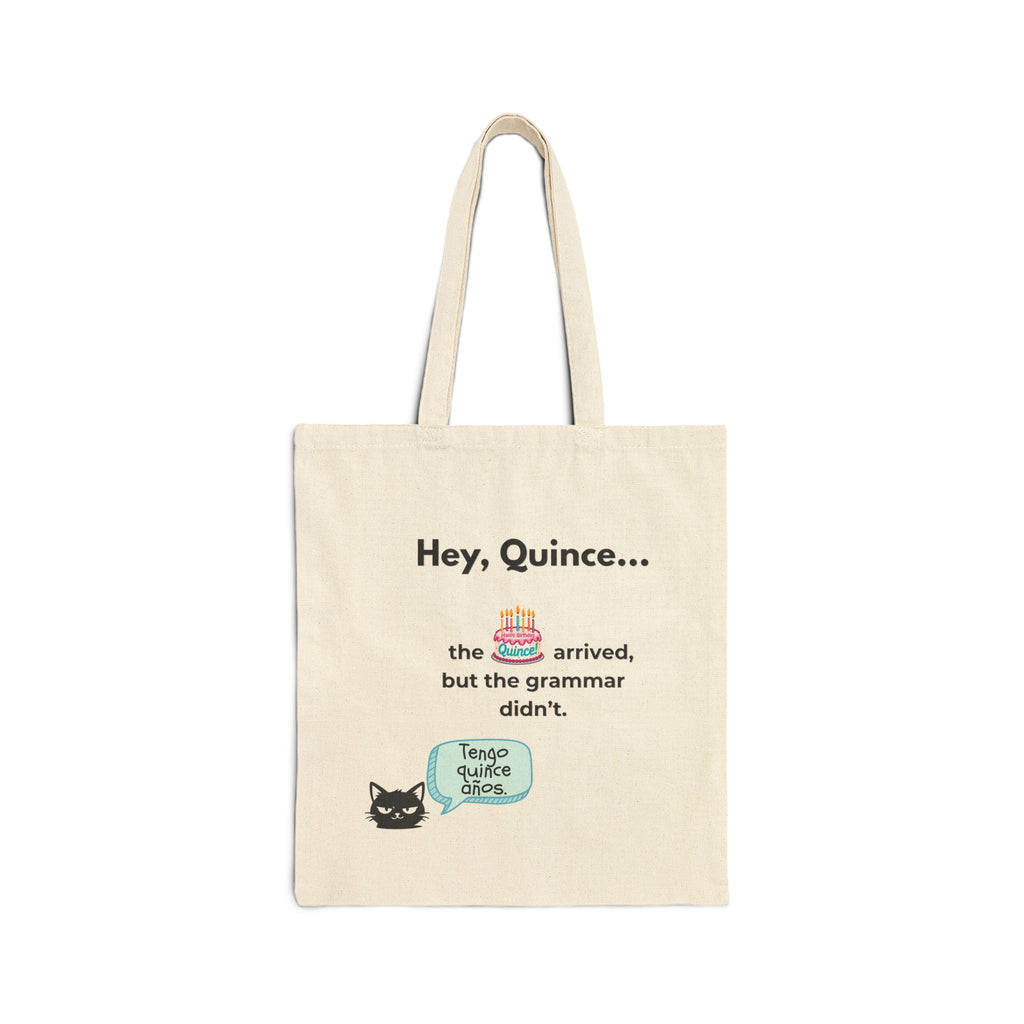 Birthday Tote Bag — "Hey, Quince... the cake arrived, but the grammar didn't." Cotton Canvas Gift Tote