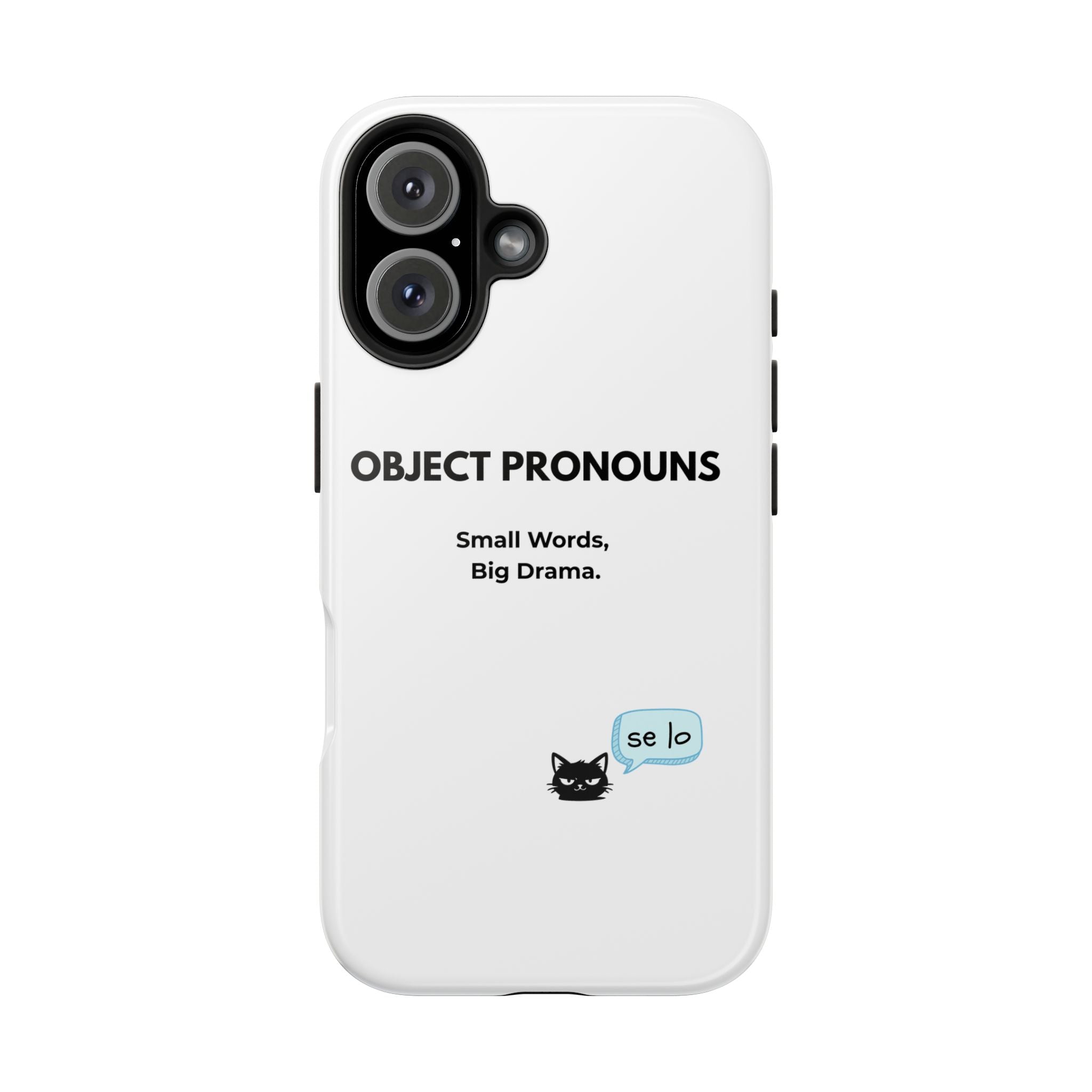 Tough Phone Case — “Object Pronouns: Small Words, Big Drama” (se lo)
