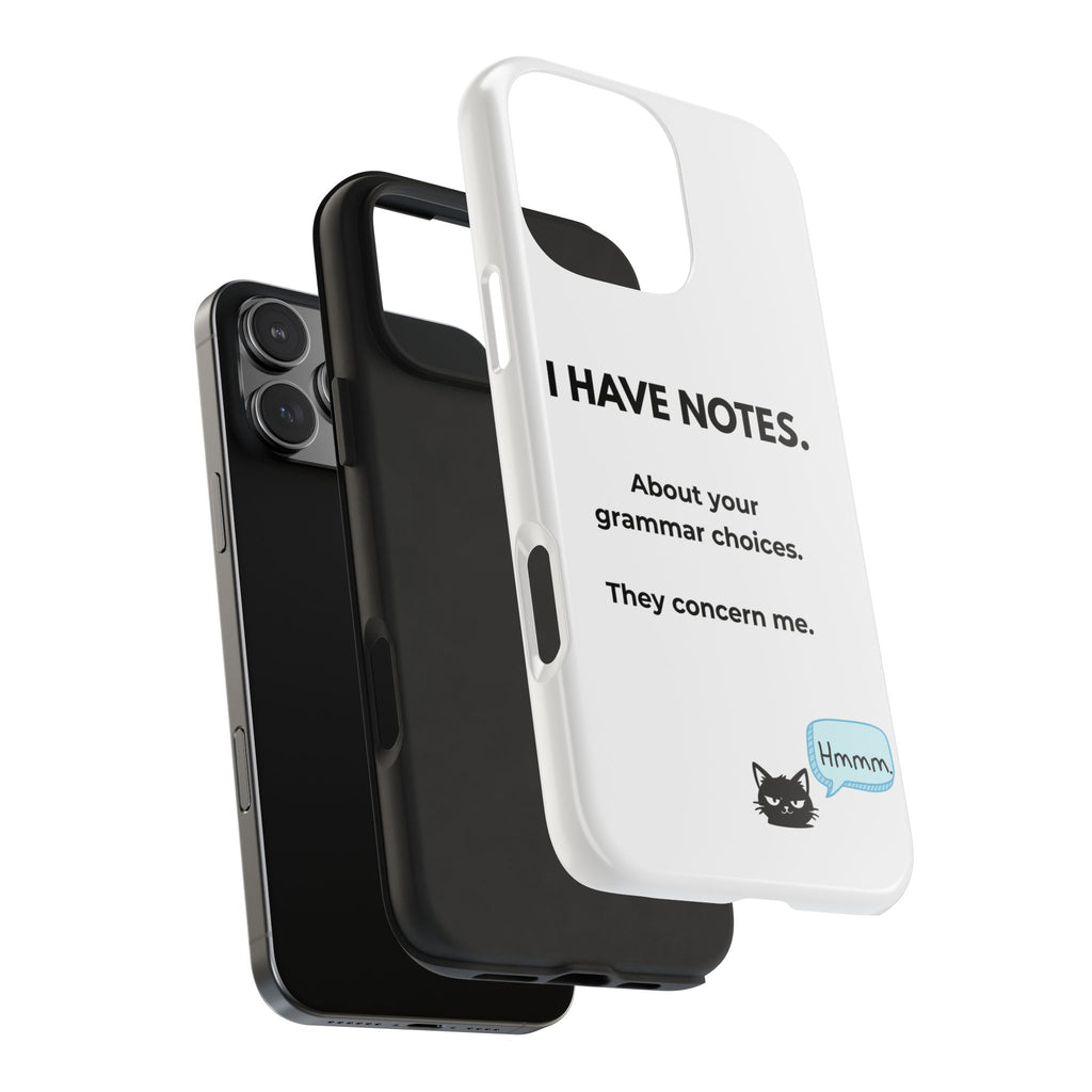 Tough Phone Case — "I Have Notes" Grammar Cat Protective Case