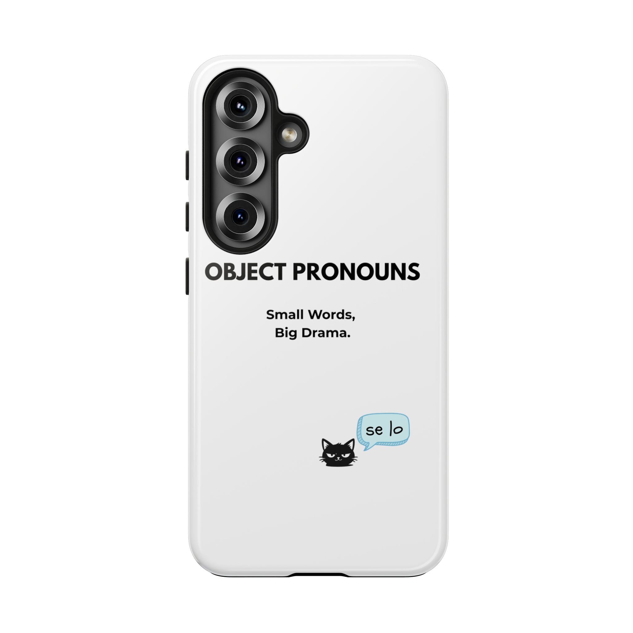 Tough Phone Case — “Object Pronouns: Small Words, Big Drama” (se lo)