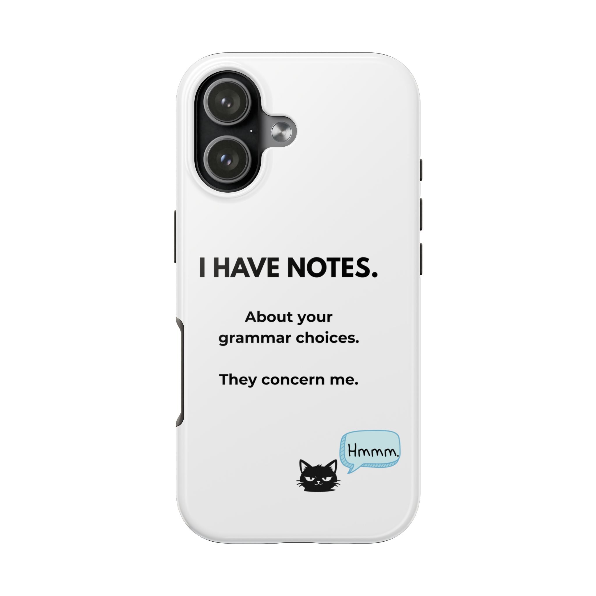 Tough Phone Case — "I Have Notes" Grammar Cat Protective Case