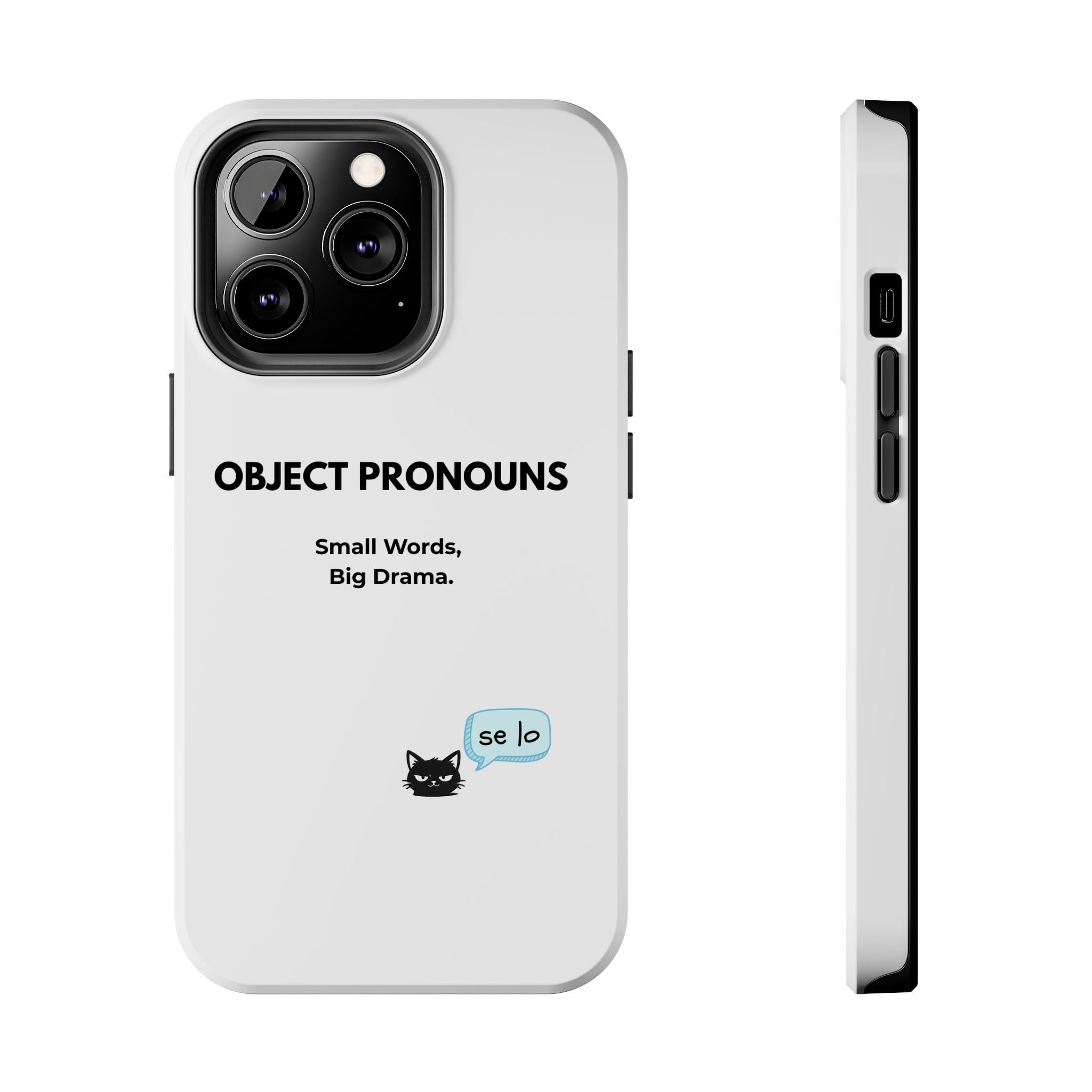 Tough Phone Case — “Object Pronouns: Small Words, Big Drama” (se lo)