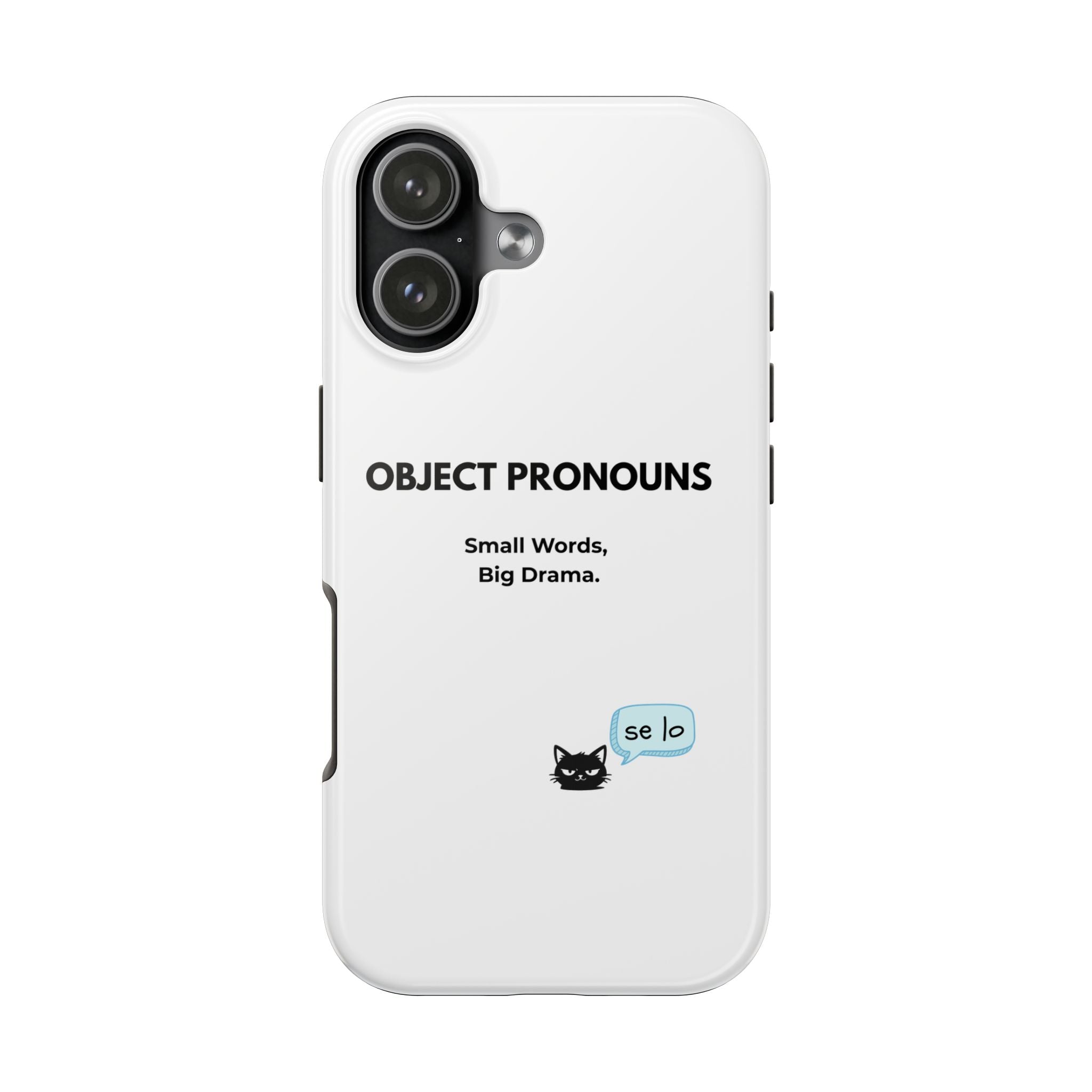 Tough Phone Case — “Object Pronouns: Small Words, Big Drama” (se lo)