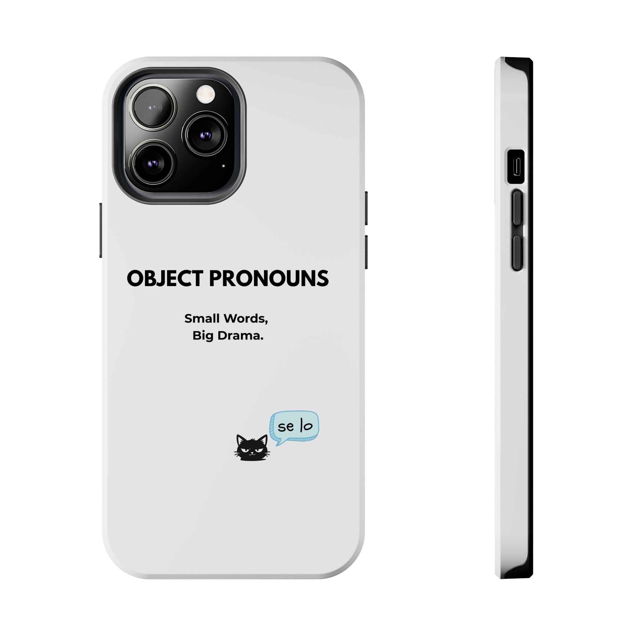 Tough Phone Case — “Object Pronouns: Small Words, Big Drama” (se lo)