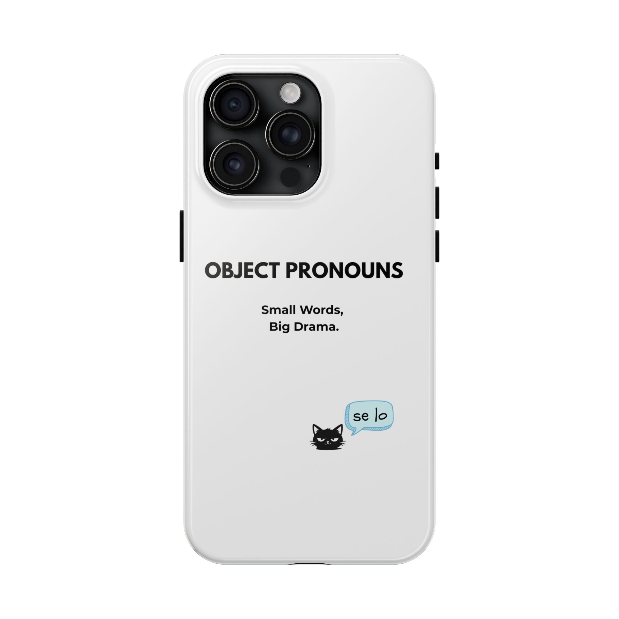 Tough Phone Case — “Object Pronouns: Small Words, Big Drama” (se lo)