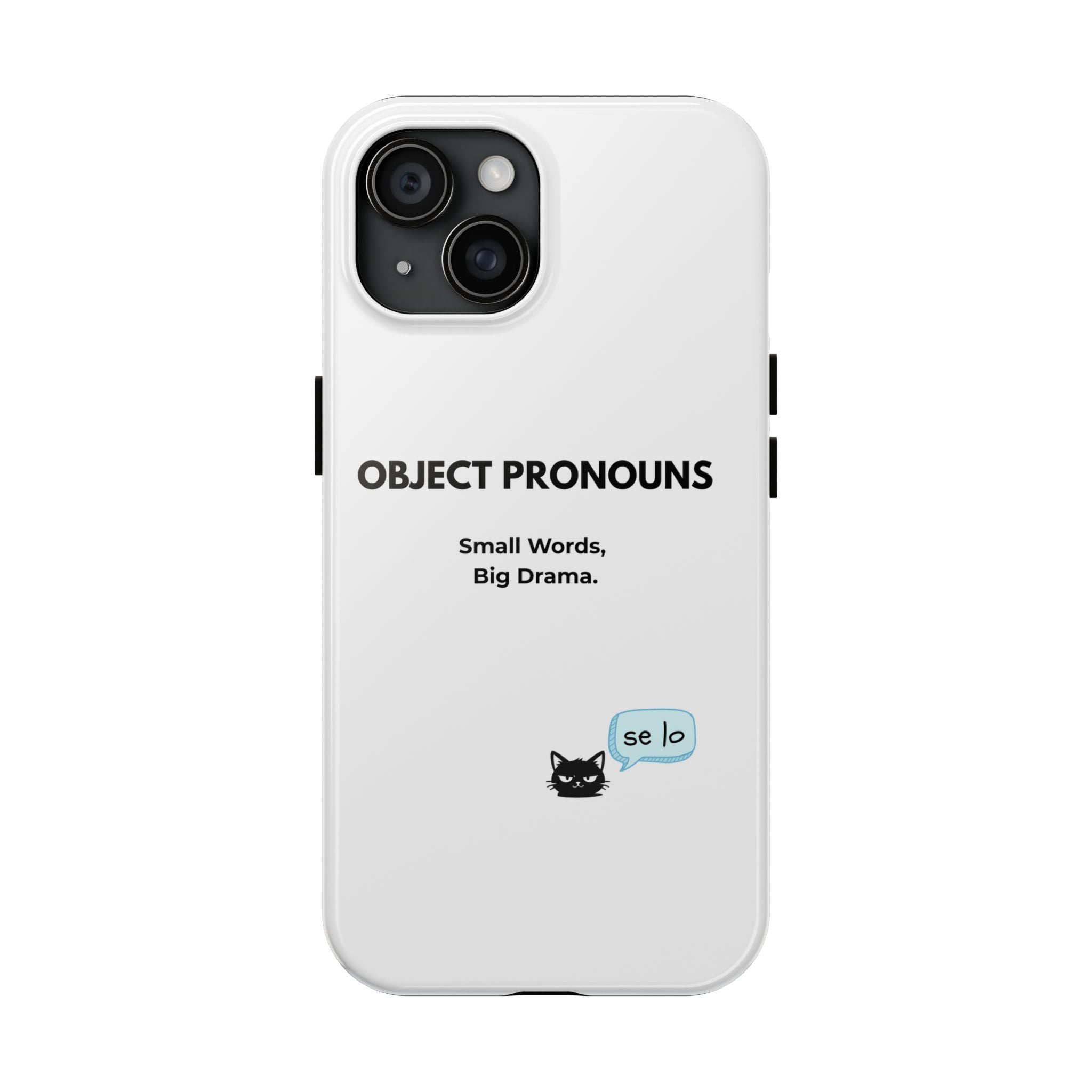 Tough Phone Case — “Object Pronouns: Small Words, Big Drama” (se lo)