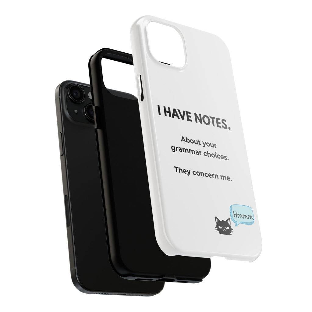 Tough Phone Case — "I Have Notes" Grammar Cat Protective Case