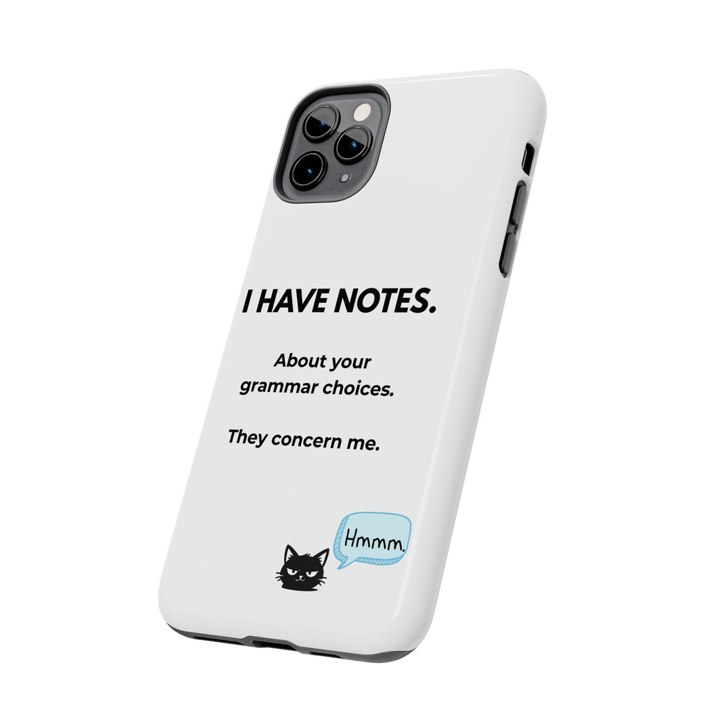 Tough Phone Case — "I Have Notes" Grammar Cat Protective Case
