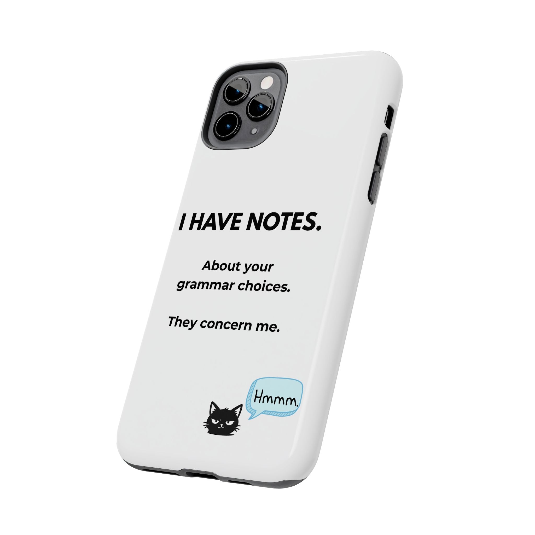 Tough Phone Case — "I Have Notes" Grammar Cat Protective Case