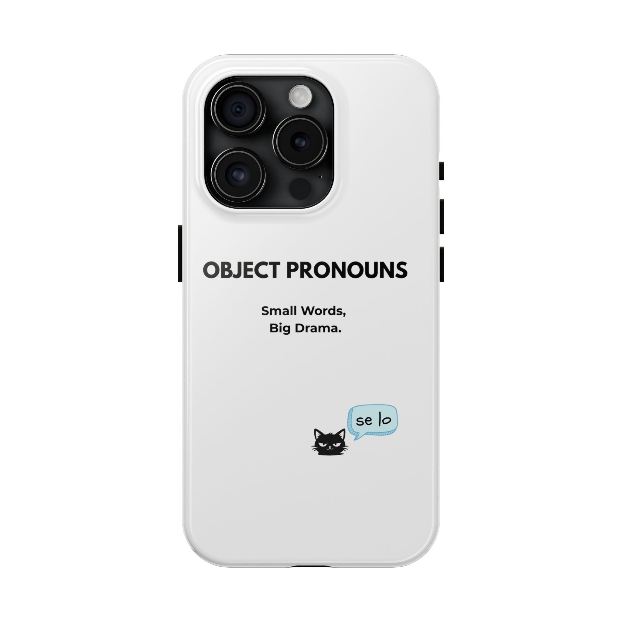 Tough Phone Case — “Object Pronouns: Small Words, Big Drama” (se lo)