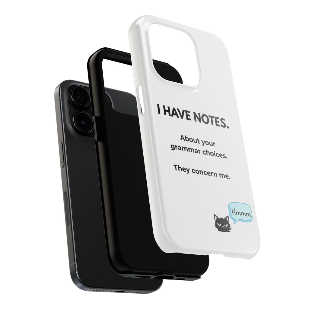 Tough Phone Case — "I Have Notes" Grammar Cat Protective Case