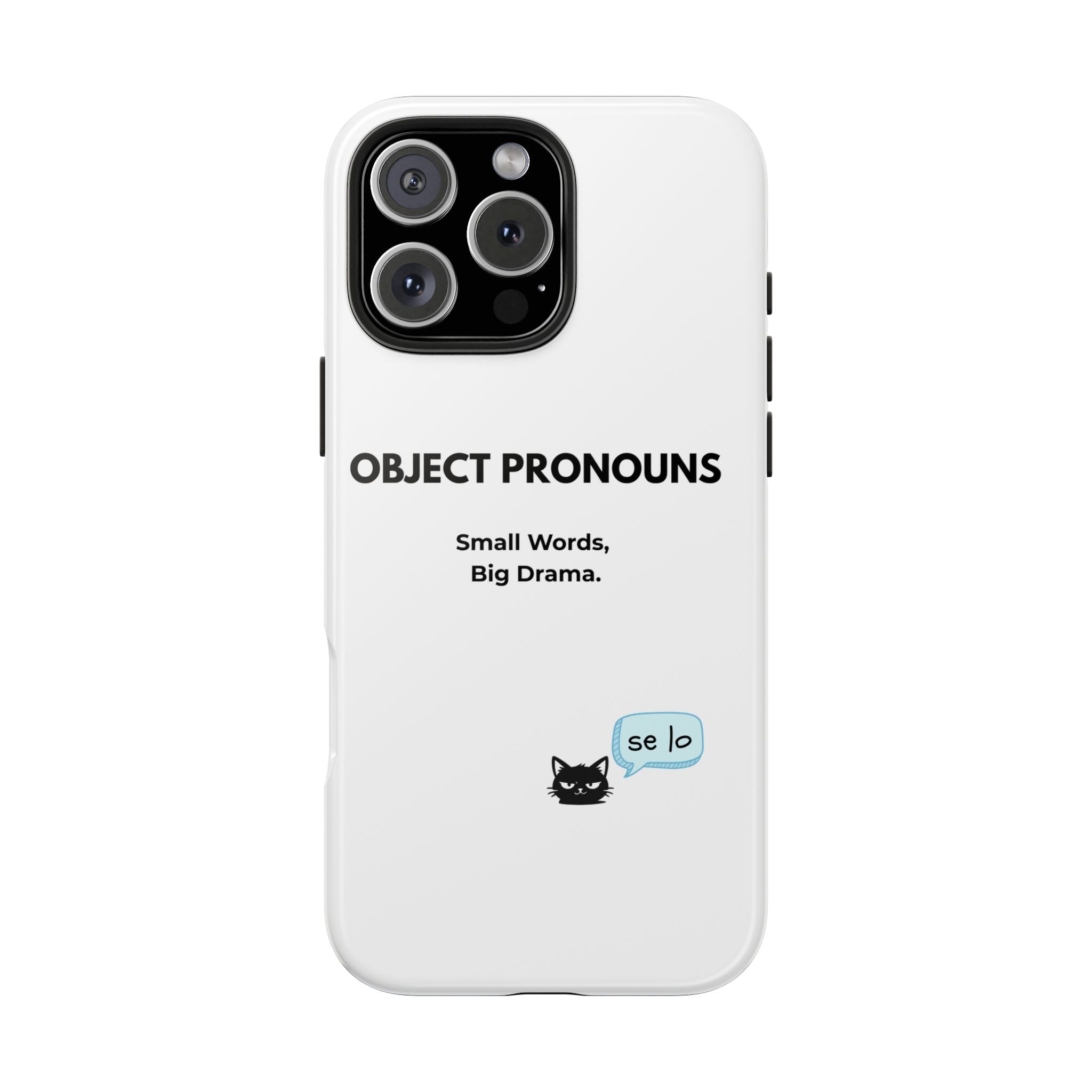 Tough Phone Case — “Object Pronouns: Small Words, Big Drama” (se lo)