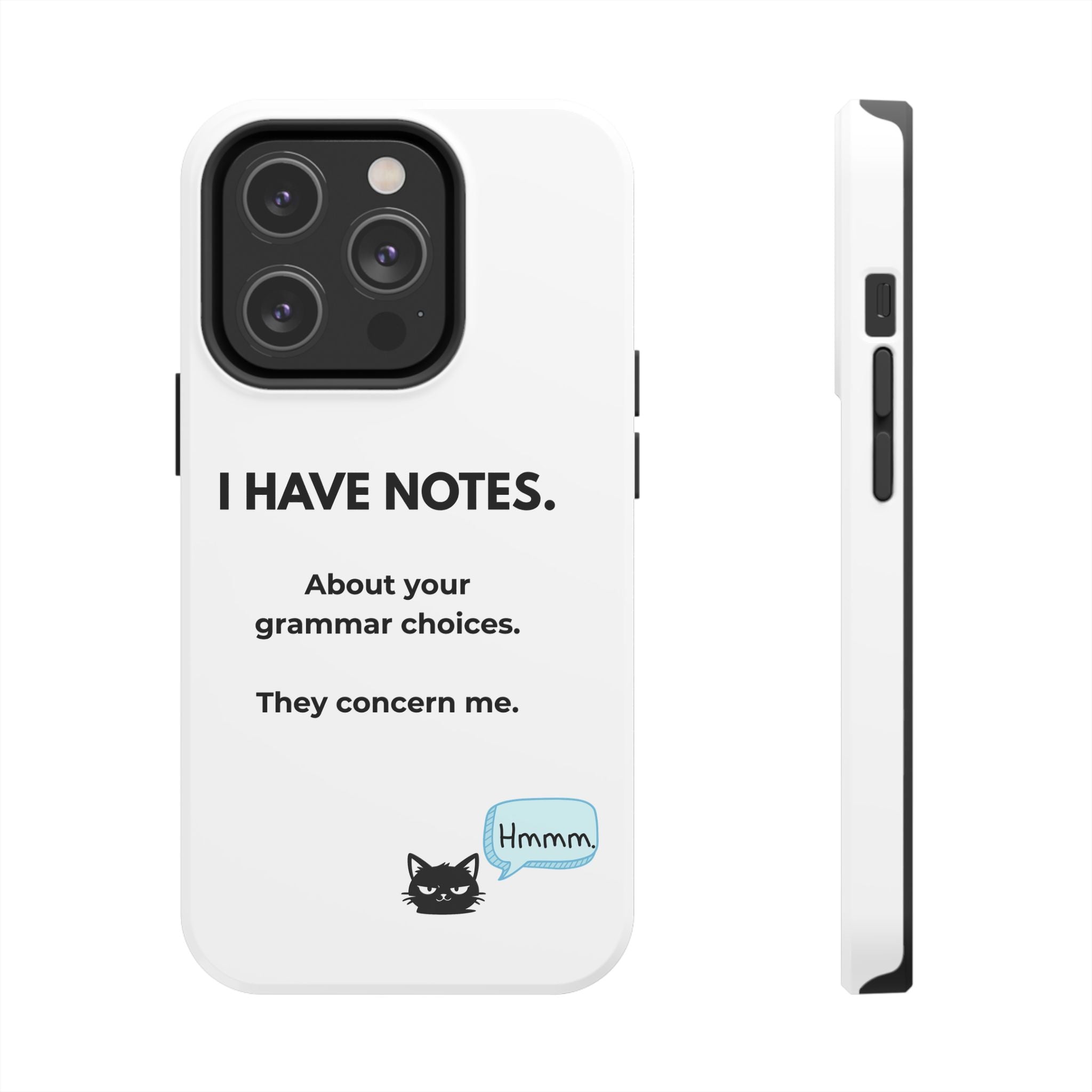 Tough Phone Case — "I Have Notes" Grammar Cat Protective Case