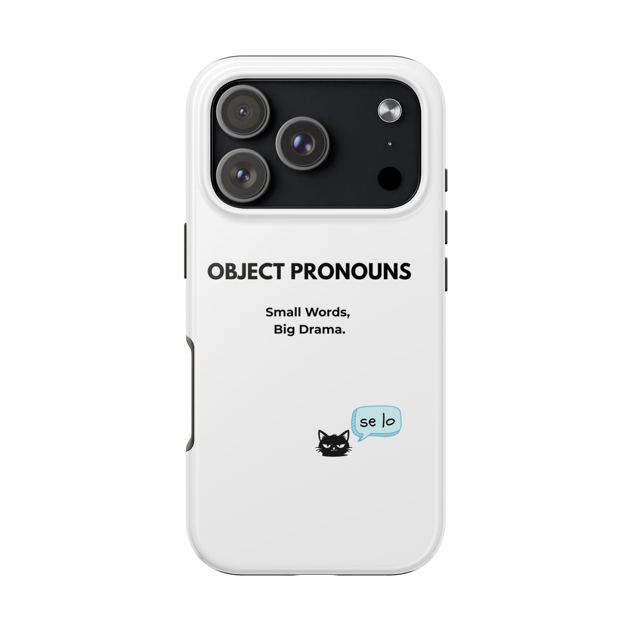 Tough Phone Case — “Object Pronouns: Small Words, Big Drama” (se lo)
