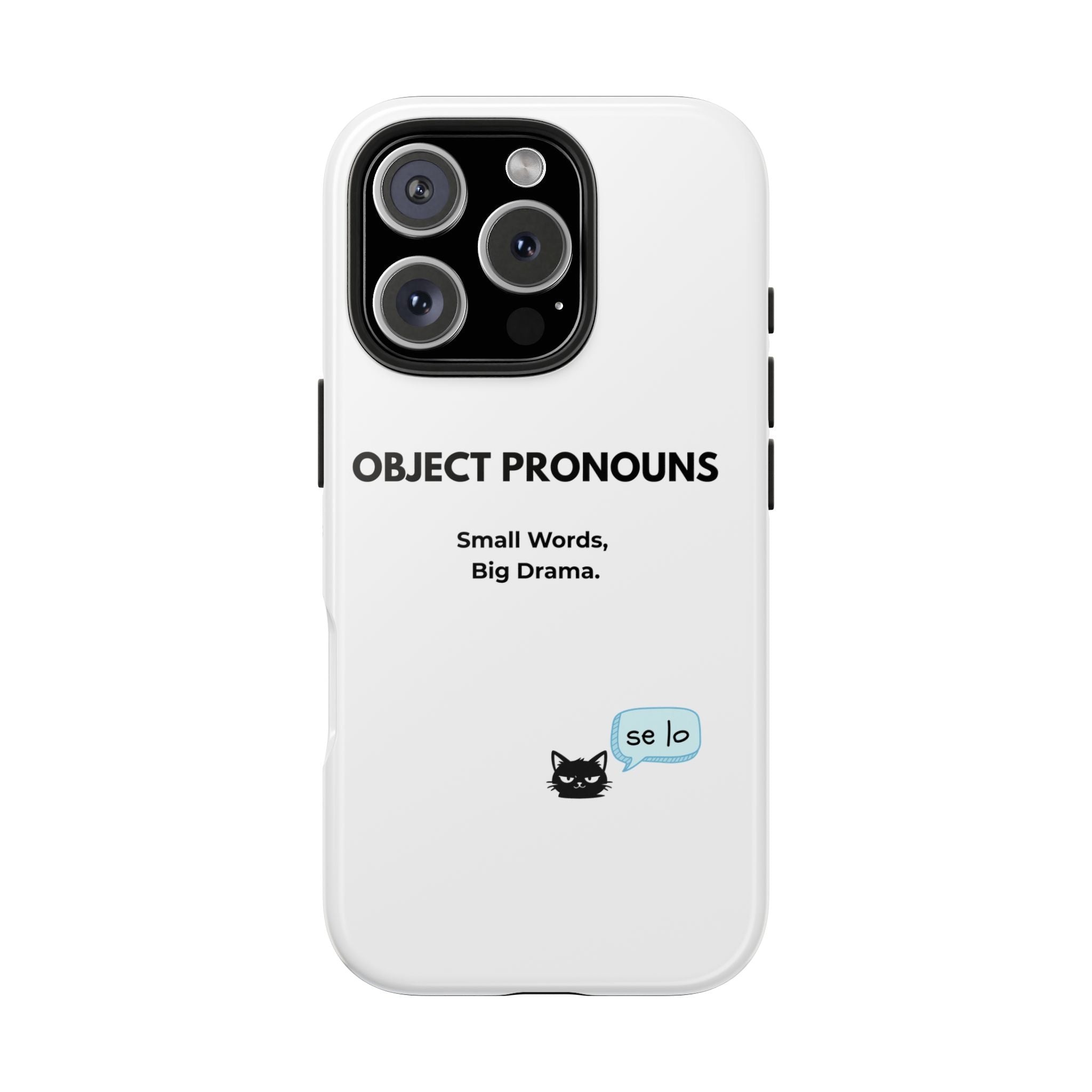 Tough Phone Case — “Object Pronouns: Small Words, Big Drama” (se lo)