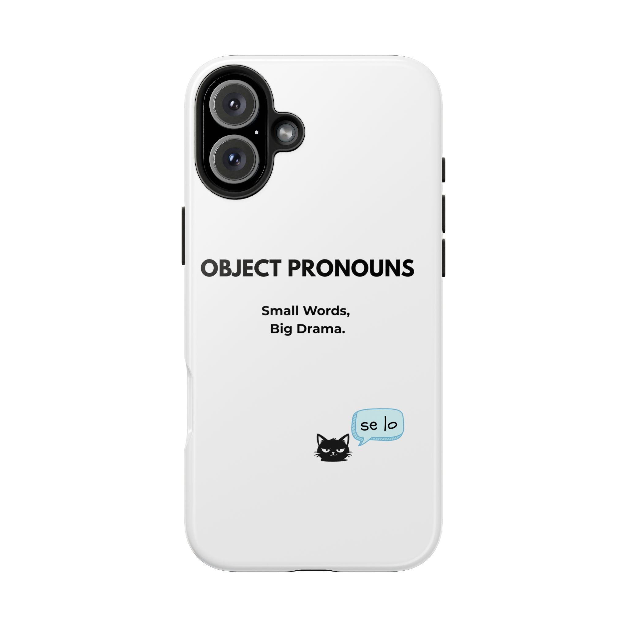 Tough Phone Case — “Object Pronouns: Small Words, Big Drama” (se lo)