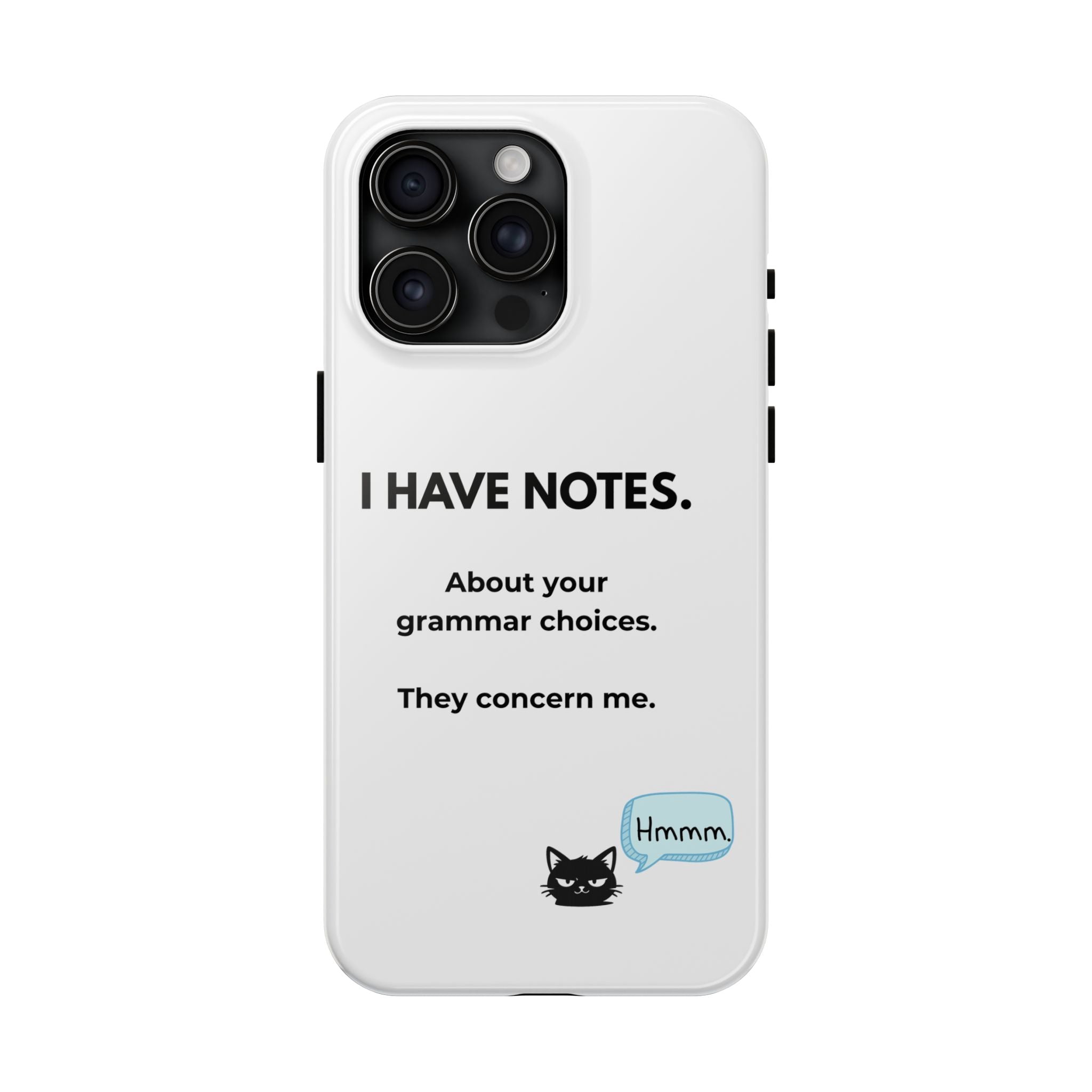 Tough Phone Case — "I Have Notes" Grammar Cat Protective Case