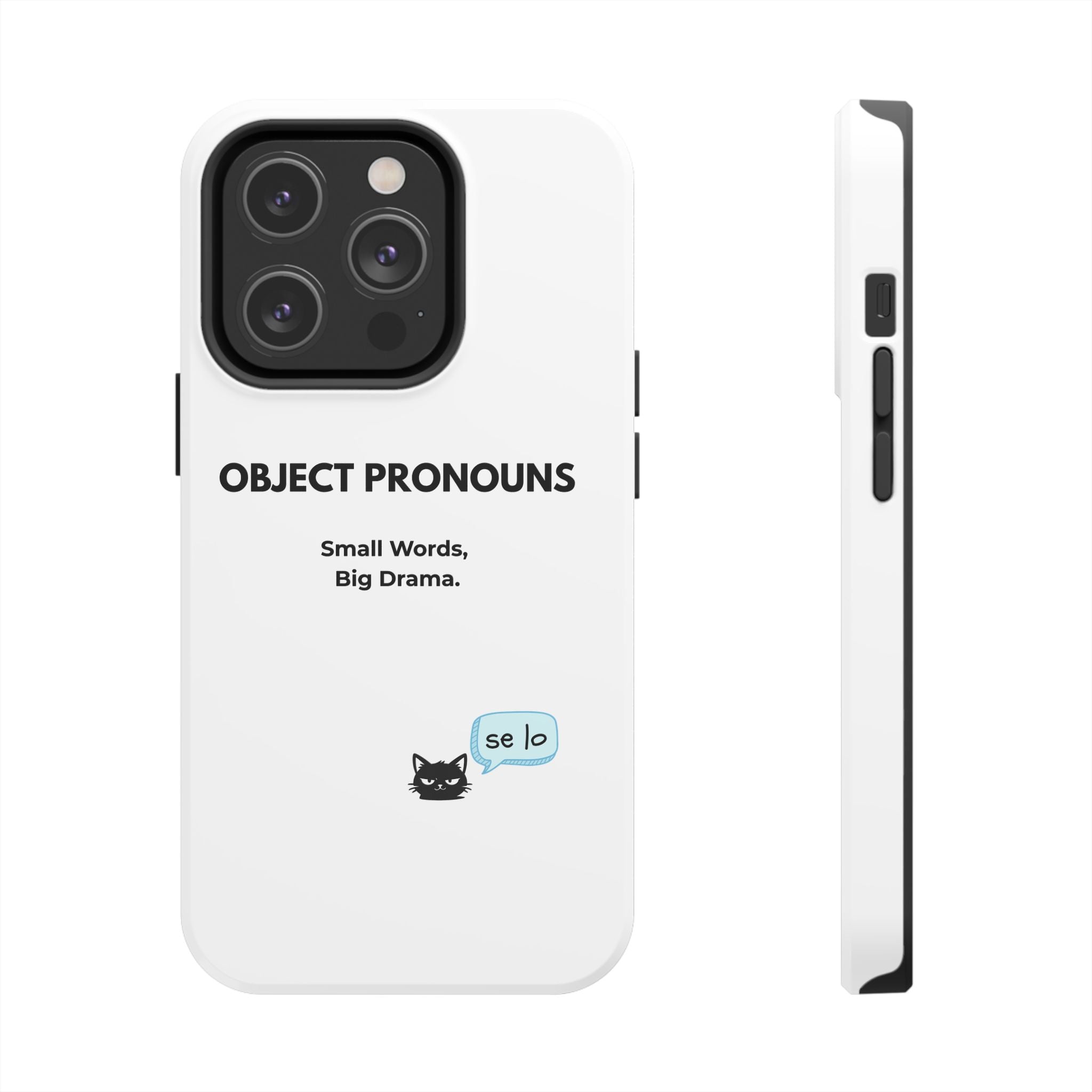 Tough Phone Case — “Object Pronouns: Small Words, Big Drama” (se lo)