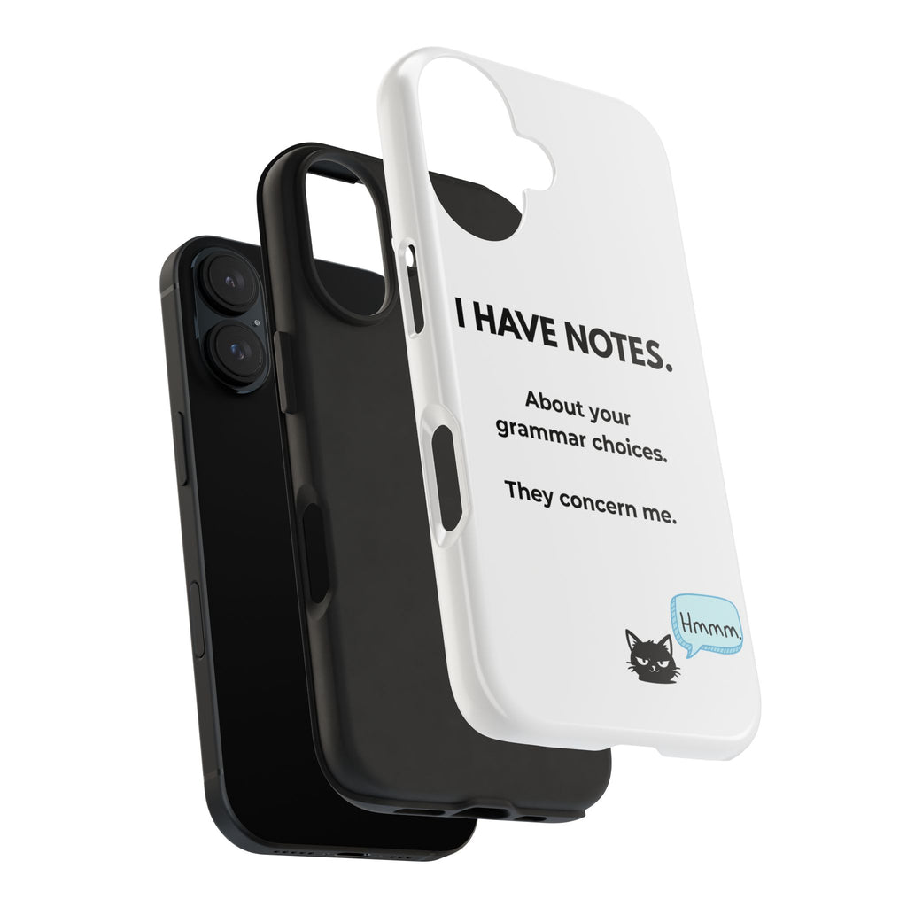 Tough Phone Case — "I Have Notes" Grammar Cat Protective Case