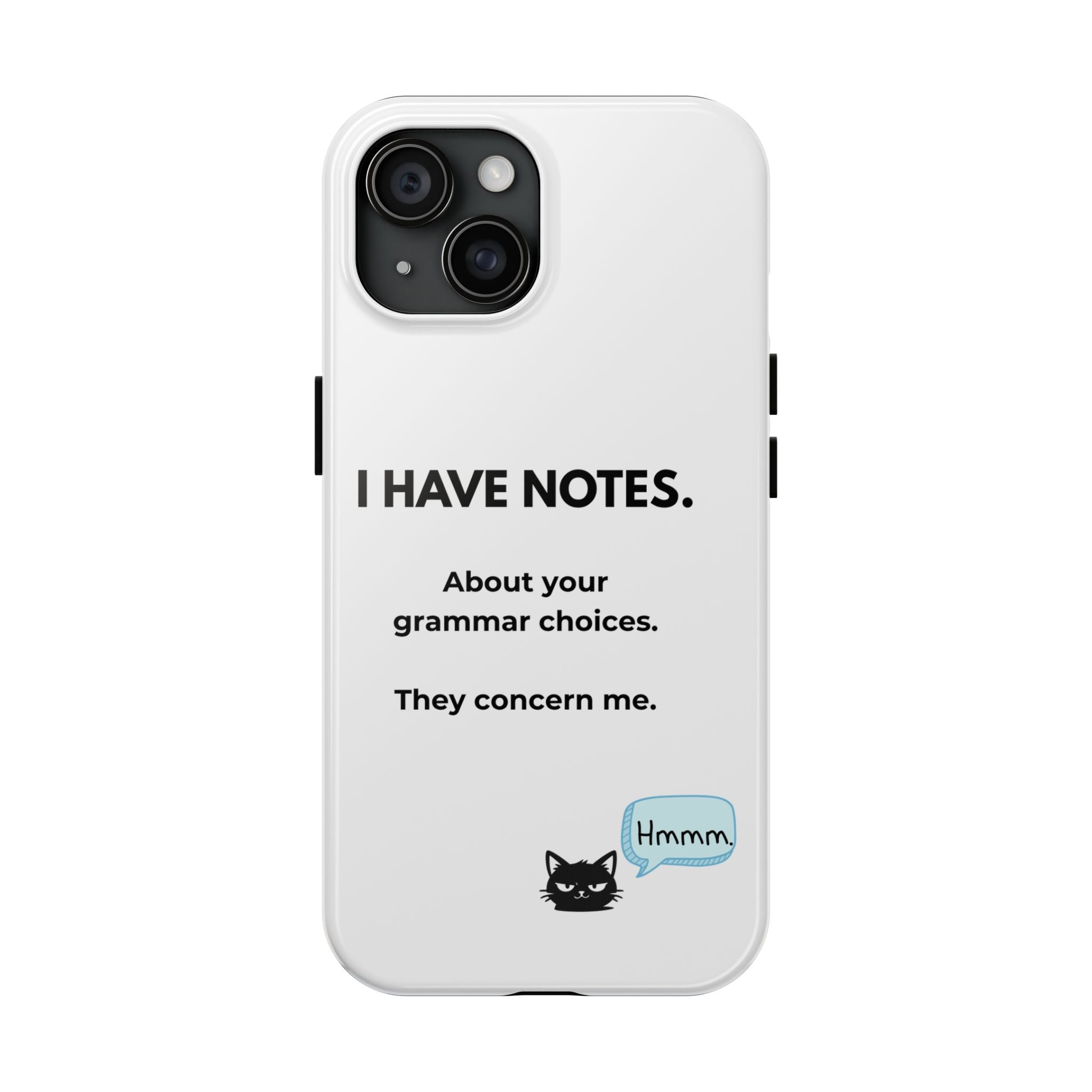 Tough Phone Case — "I Have Notes" Grammar Cat Protective Case