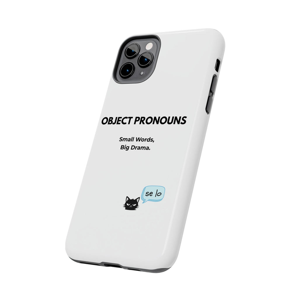 Tough Phone Case — “Object Pronouns: Small Words, Big Drama” (se lo)
