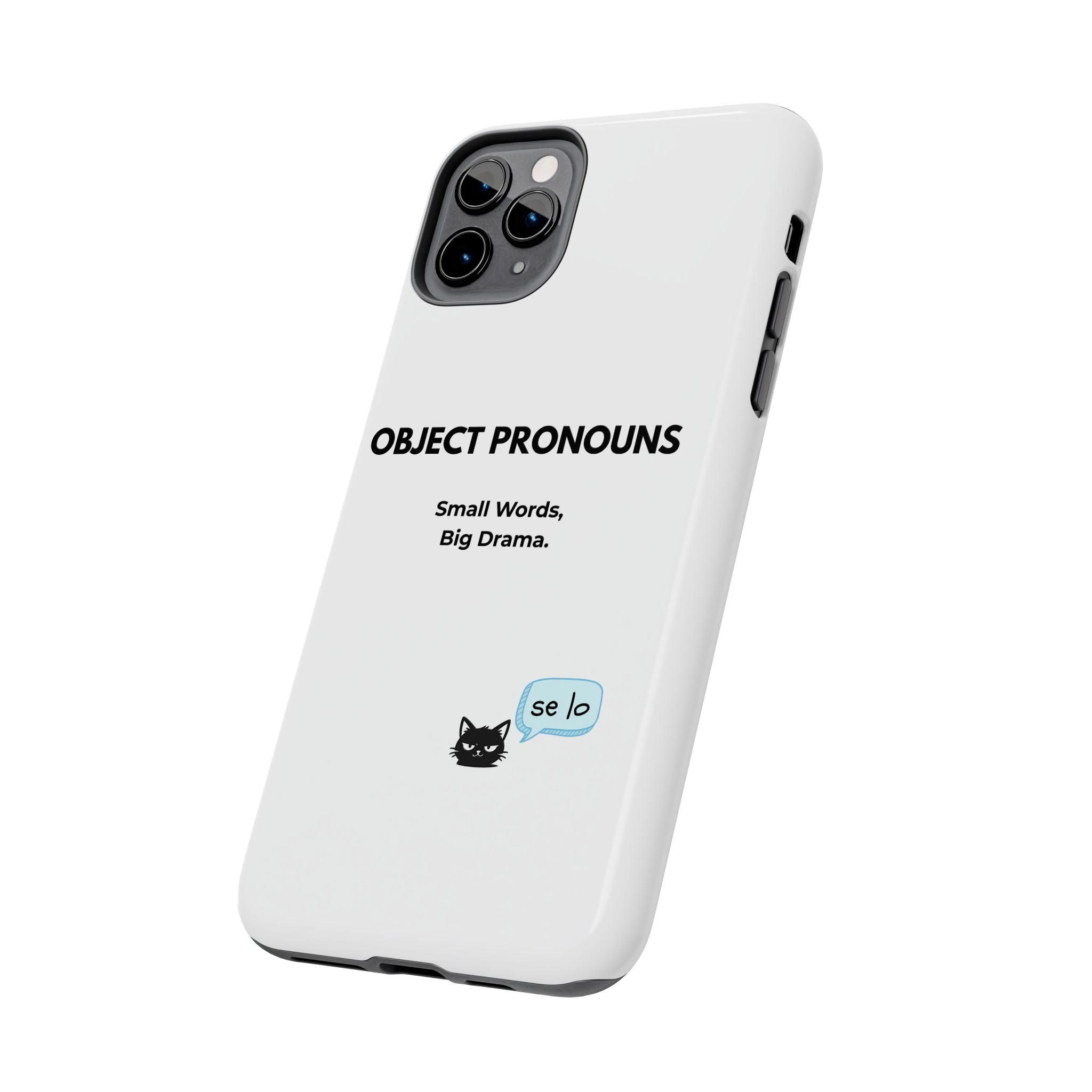 Tough Phone Case — “Object Pronouns: Small Words, Big Drama” (se lo)