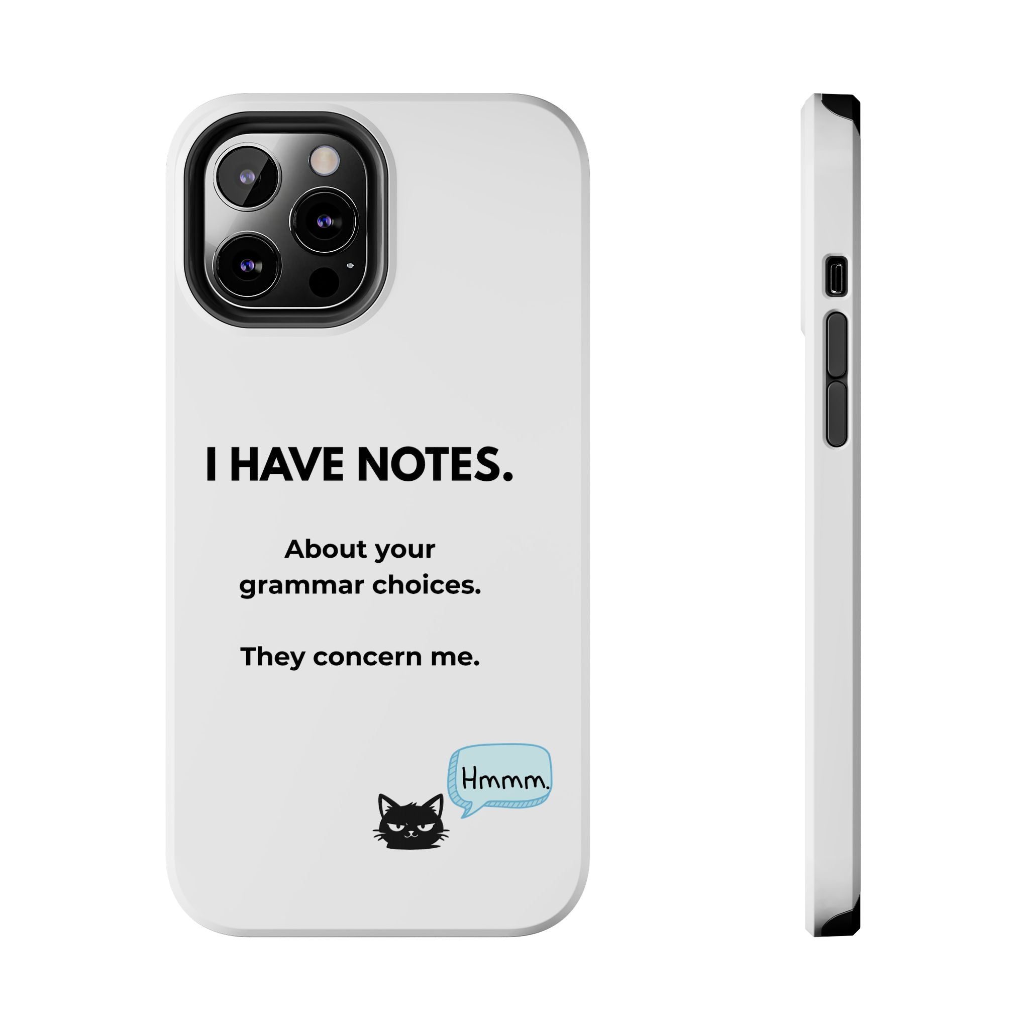 Tough Phone Case — "I Have Notes" Grammar Cat Protective Case