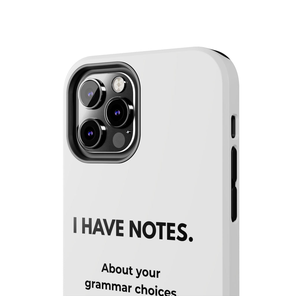 Tough Phone Case — "I Have Notes" Grammar Cat Protective Case