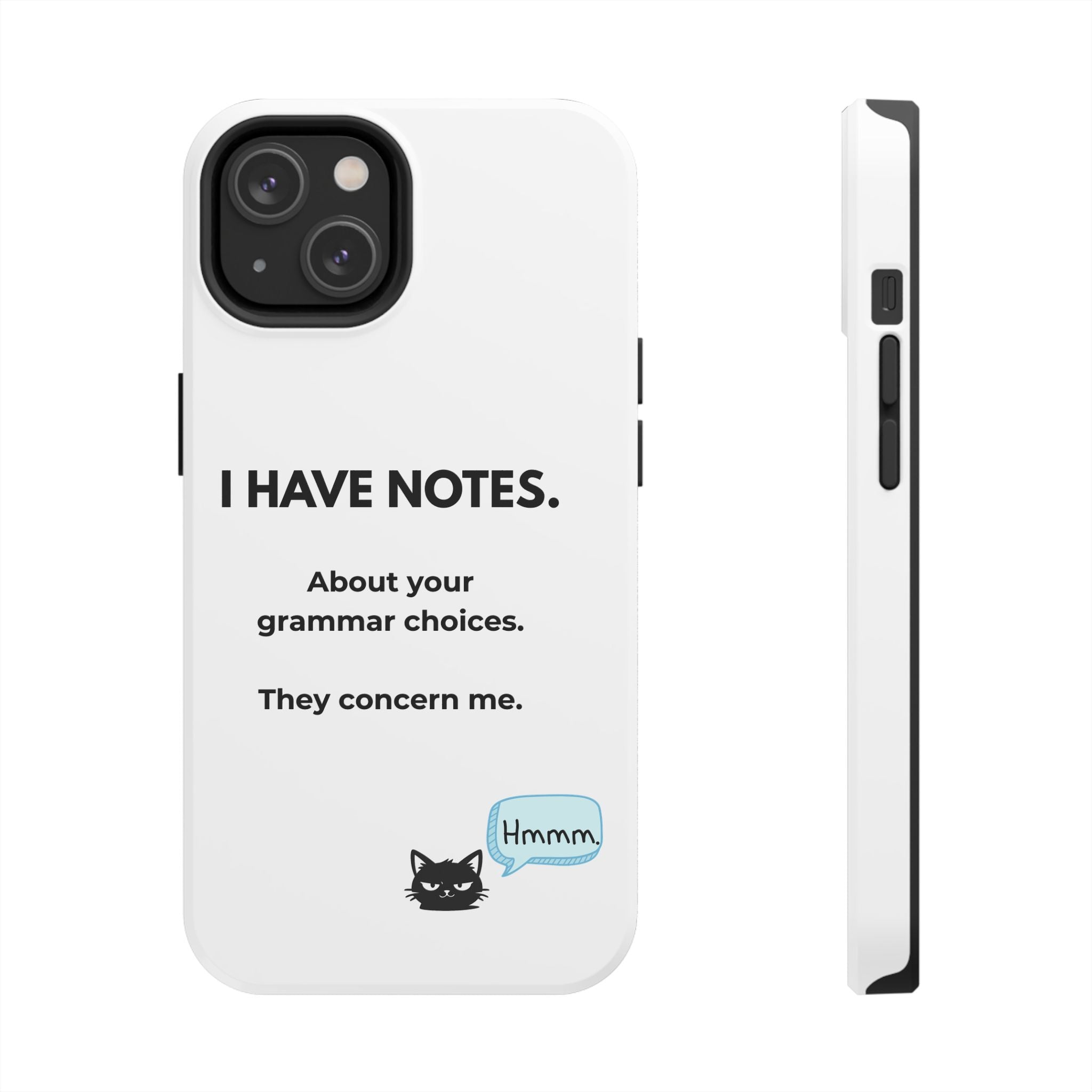 Tough Phone Case — "I Have Notes" Grammar Cat Protective Case