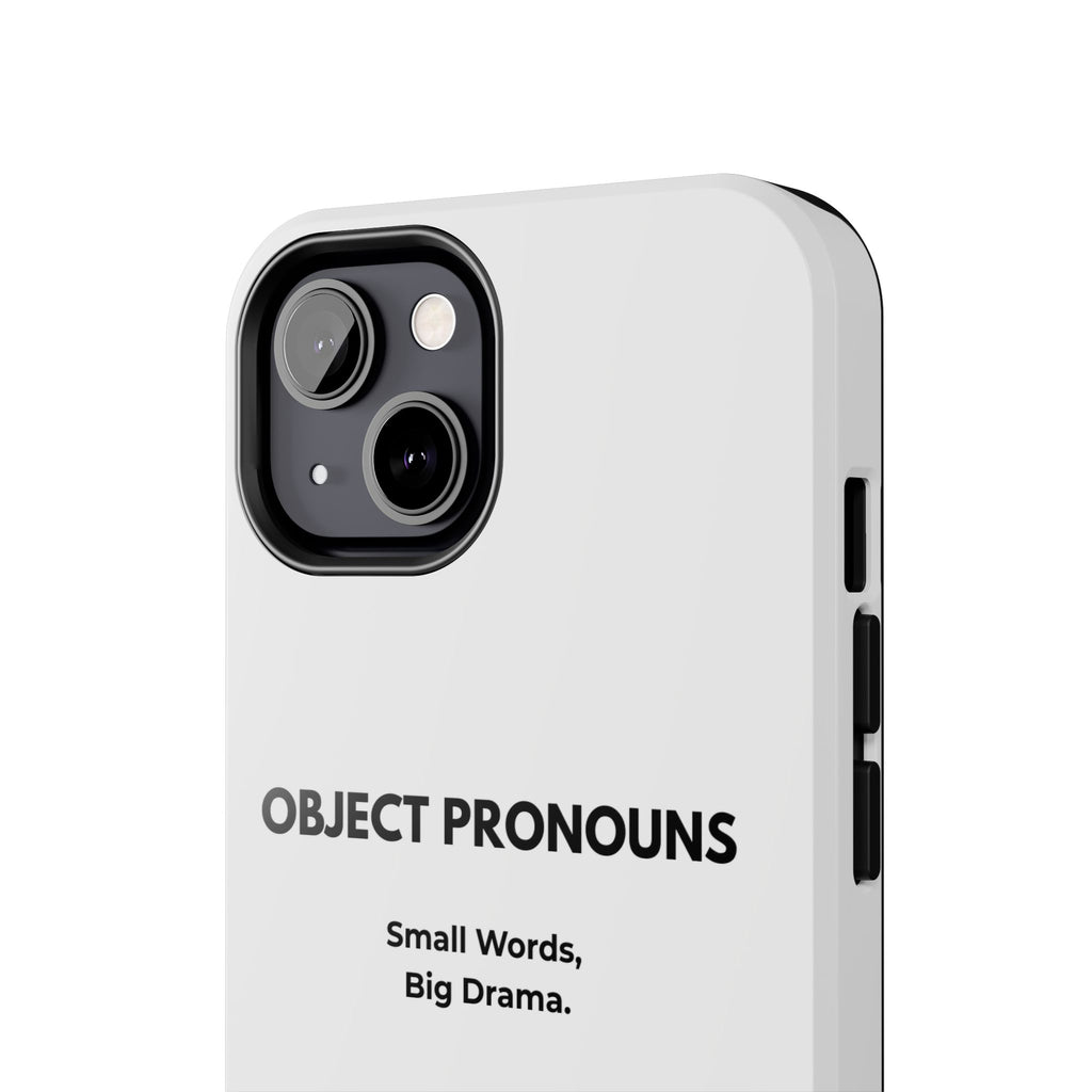 Tough Phone Case — “Object Pronouns: Small Words, Big Drama” (se lo)