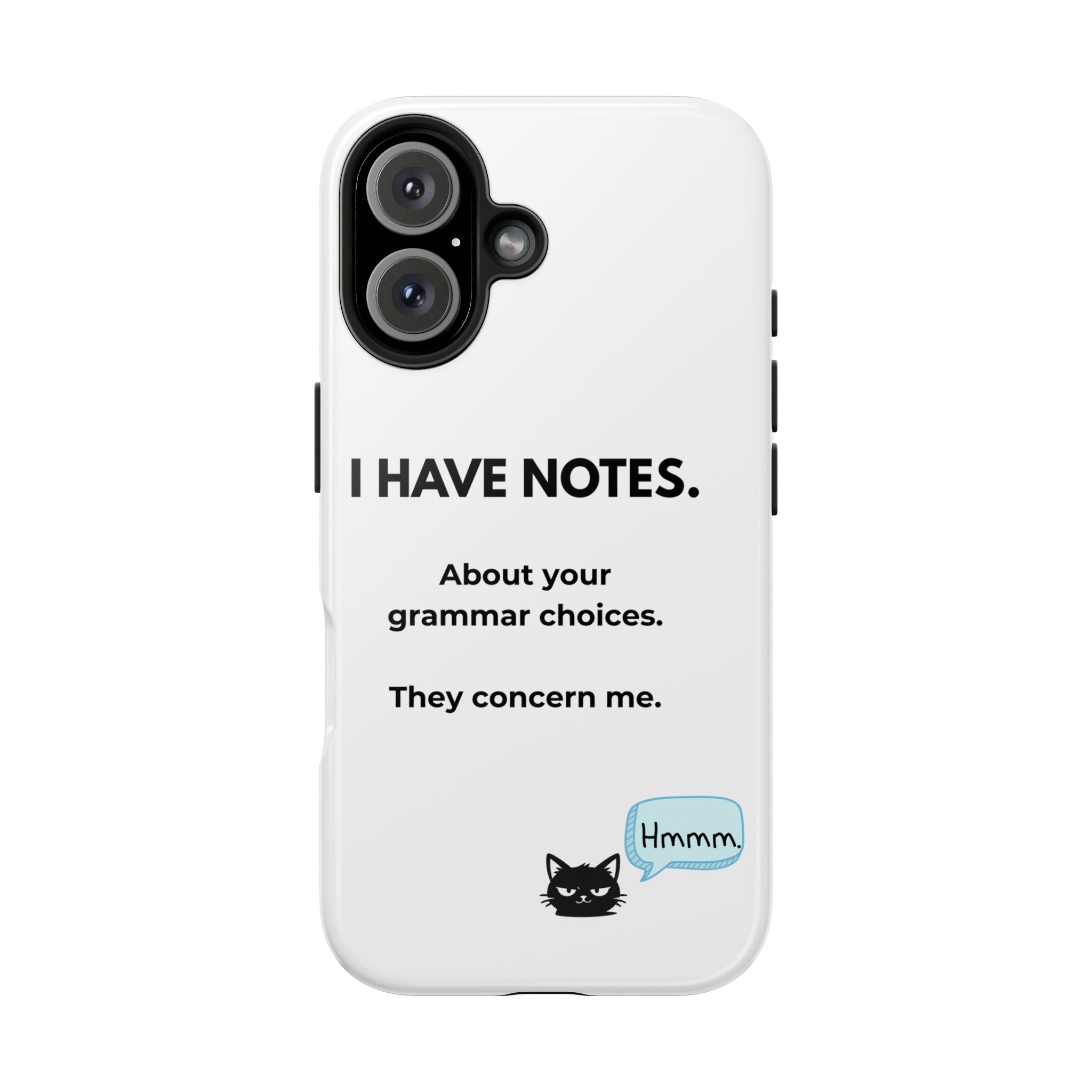 Tough Phone Case — "I Have Notes" Grammar Cat Protective Case