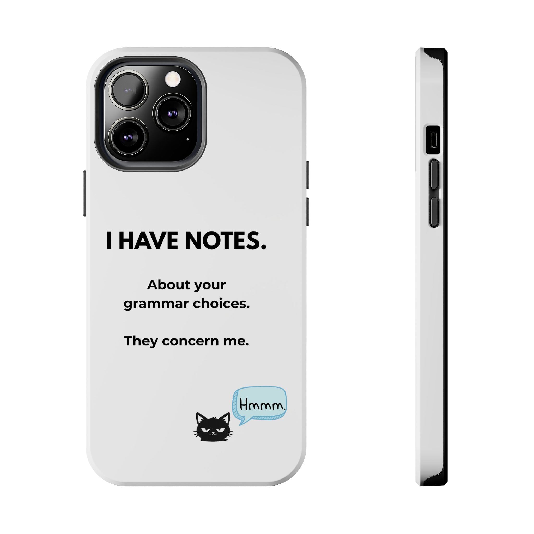 Tough Phone Case — "I Have Notes" Grammar Cat Protective Case