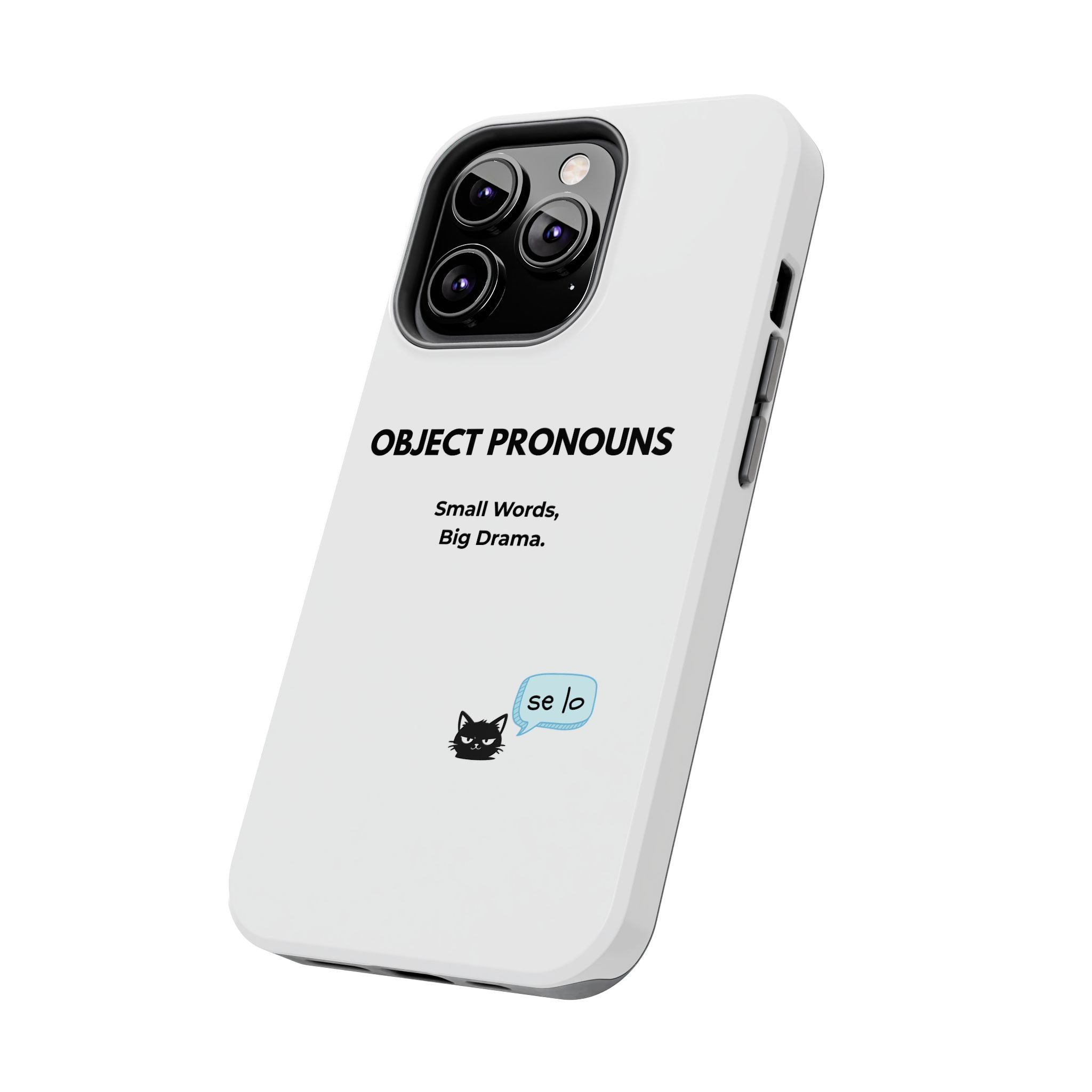 Tough Phone Case — “Object Pronouns: Small Words, Big Drama” (se lo)
