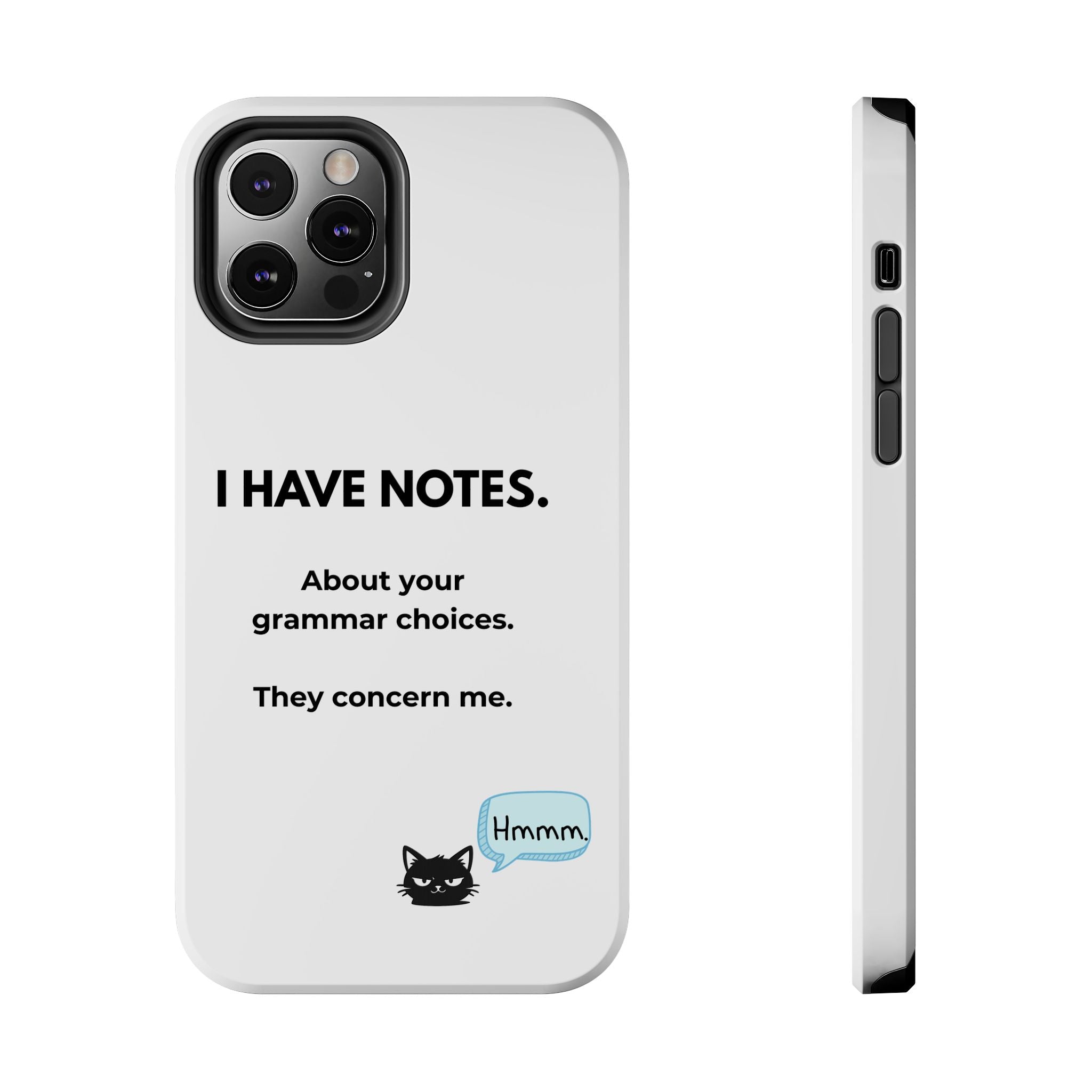 Tough Phone Case — "I Have Notes" Grammar Cat Protective Case