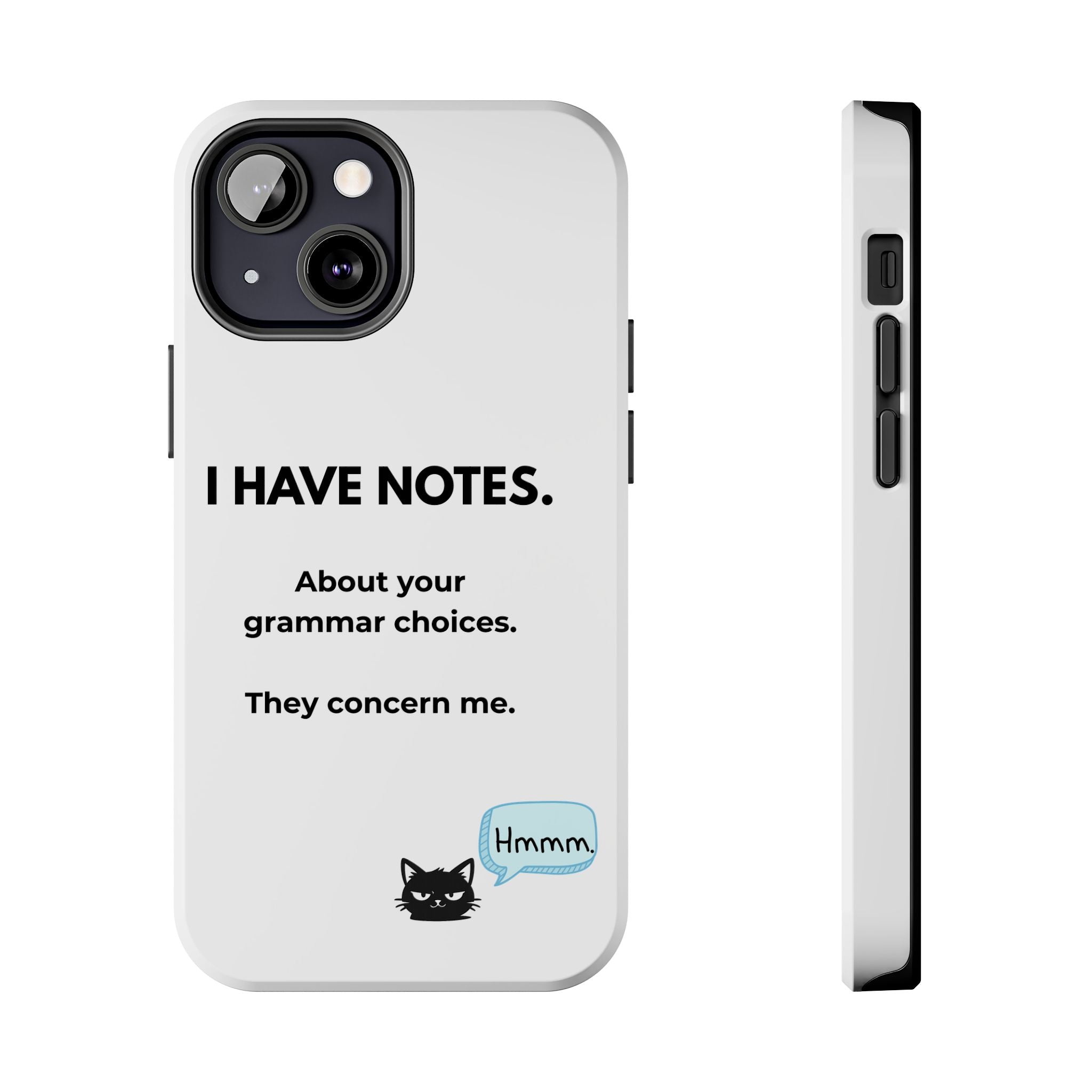 Tough Phone Case — "I Have Notes" Grammar Cat Protective Case