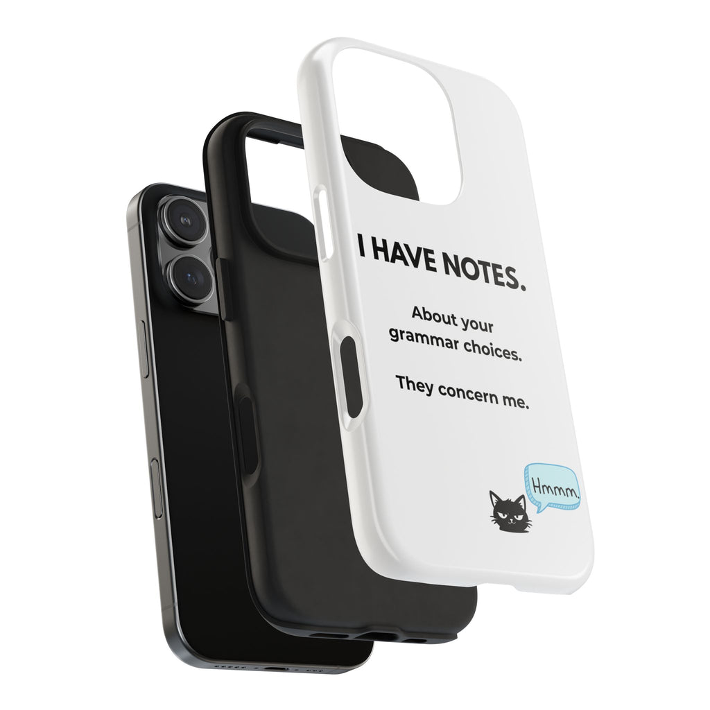 Tough Phone Case — "I Have Notes" Grammar Cat Protective Case