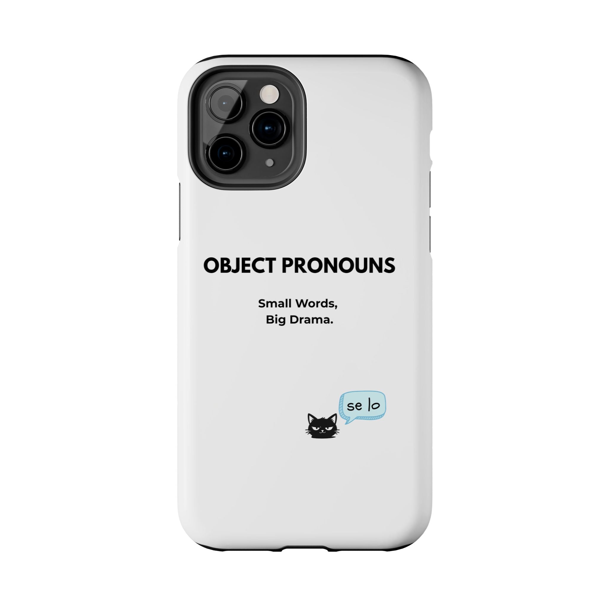 Tough Phone Case — “Object Pronouns: Small Words, Big Drama” (se lo)