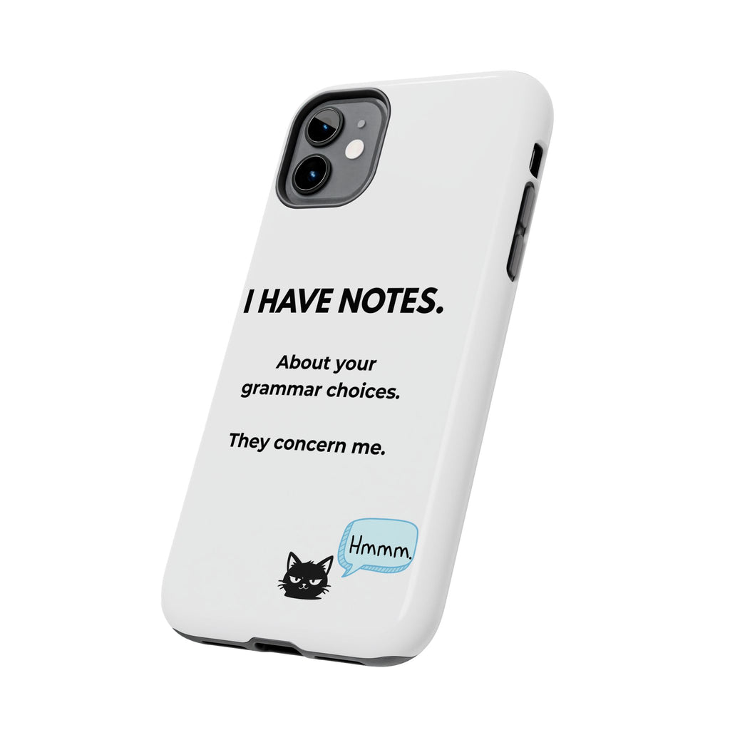 Tough Phone Case — "I Have Notes" Grammar Cat Protective Case