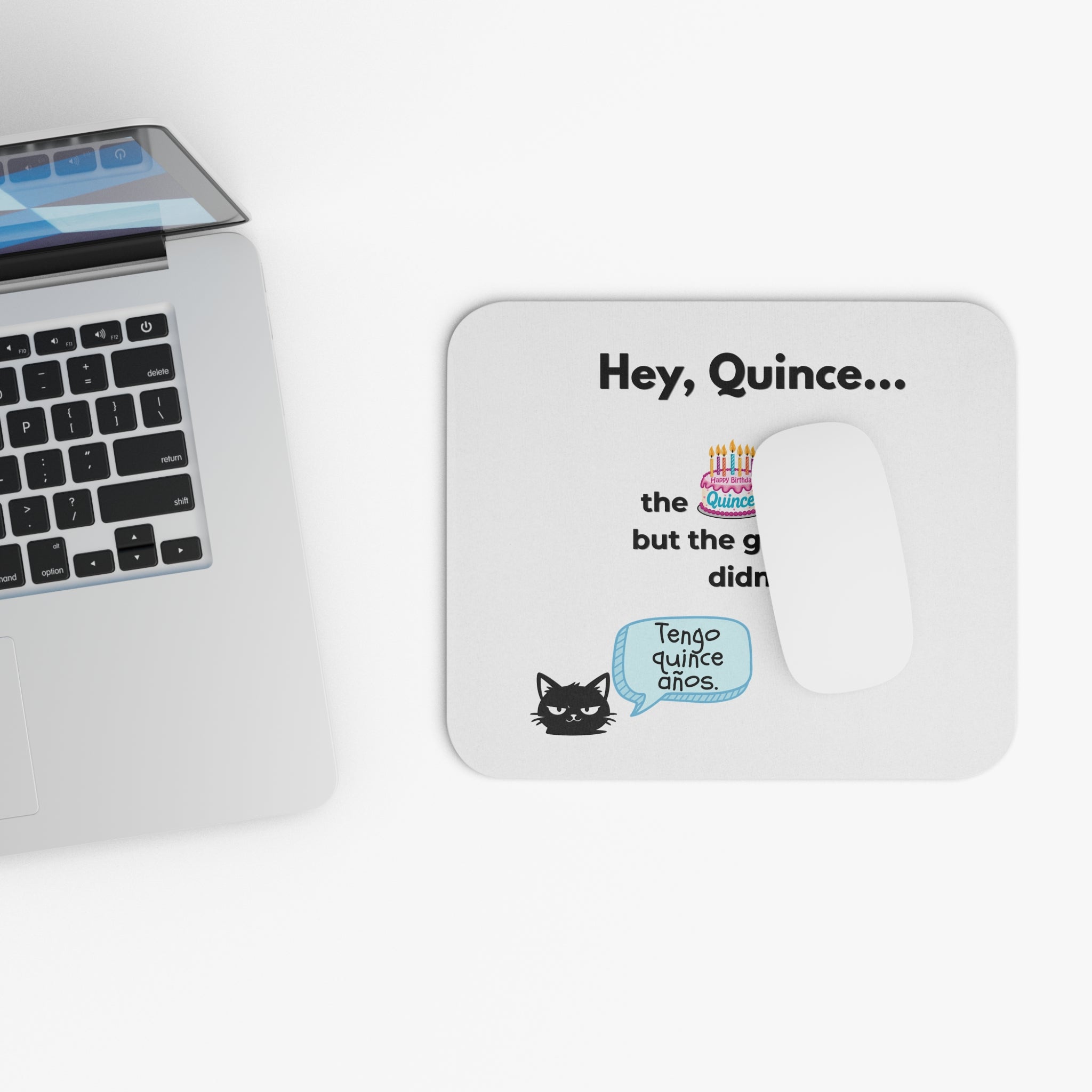 Spanish Grammar Joke Mouse Pad — "Hey, Quince... the quince arrived, but the grammar didn't."
